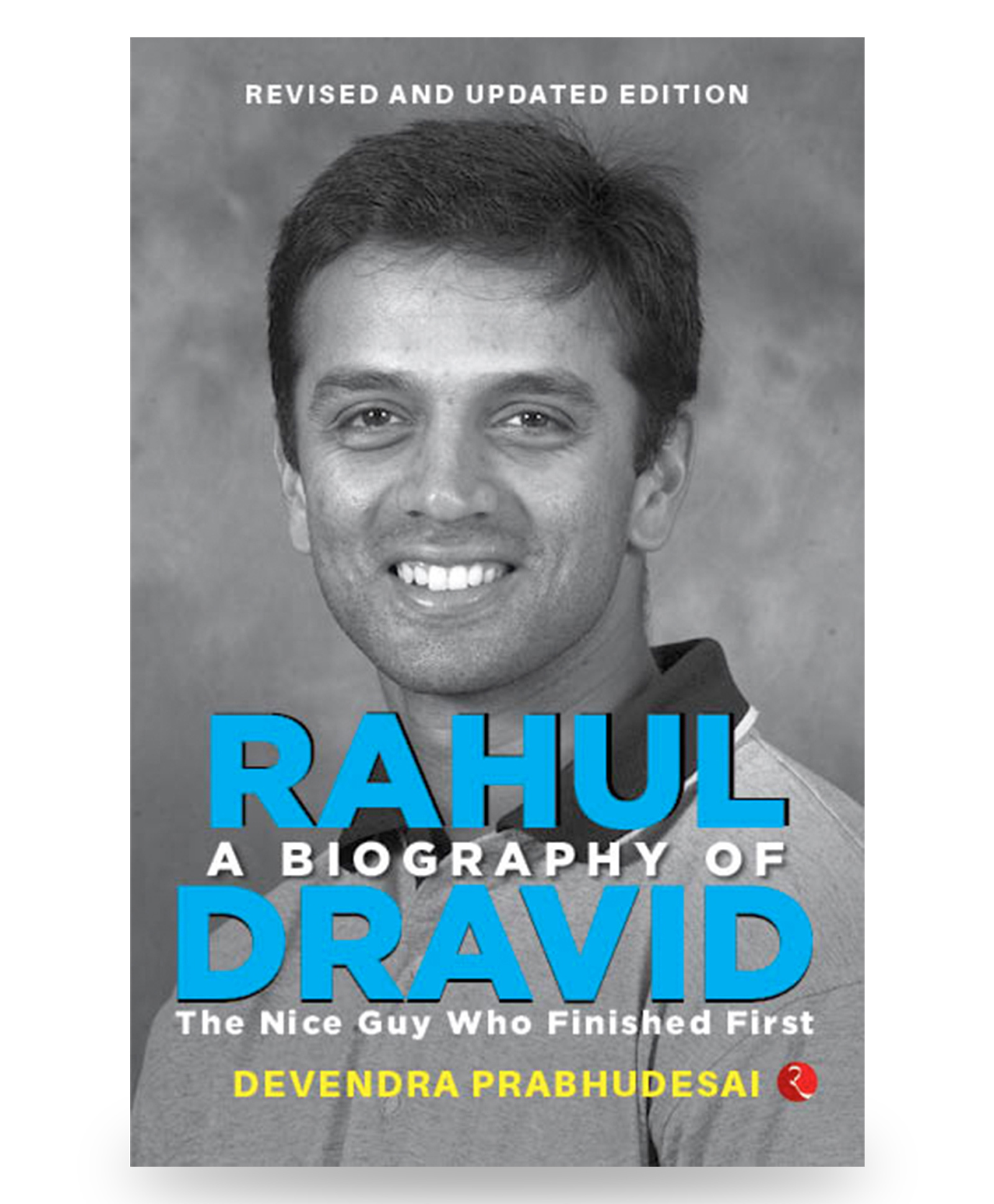 rupa publications A Biography of Rahul Dravid: The Nice Guy Who Finished First - English-picture-10