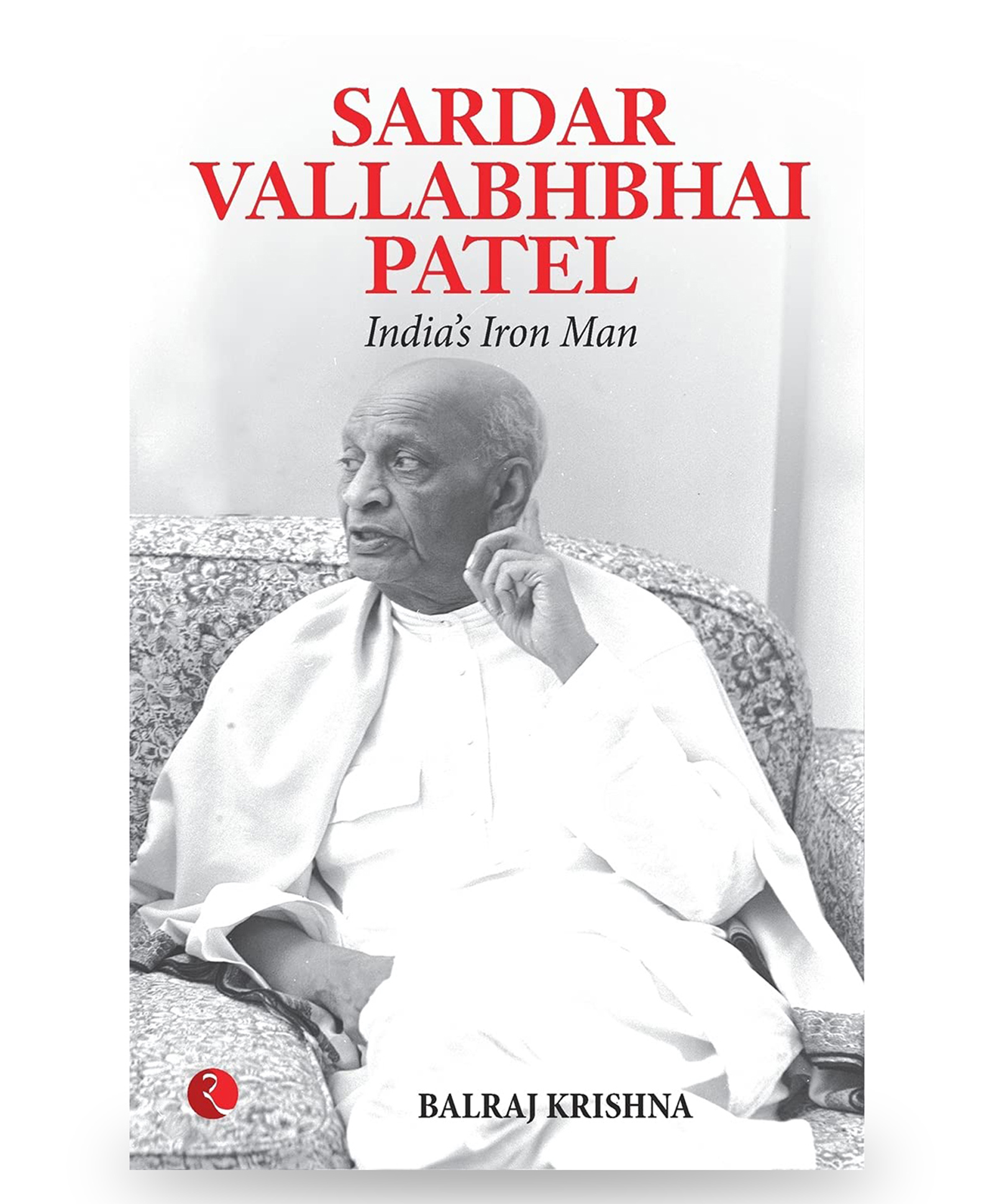 rupa publications Sardar Vallabhbhai Patel India'S Iron Man - English-picture-12