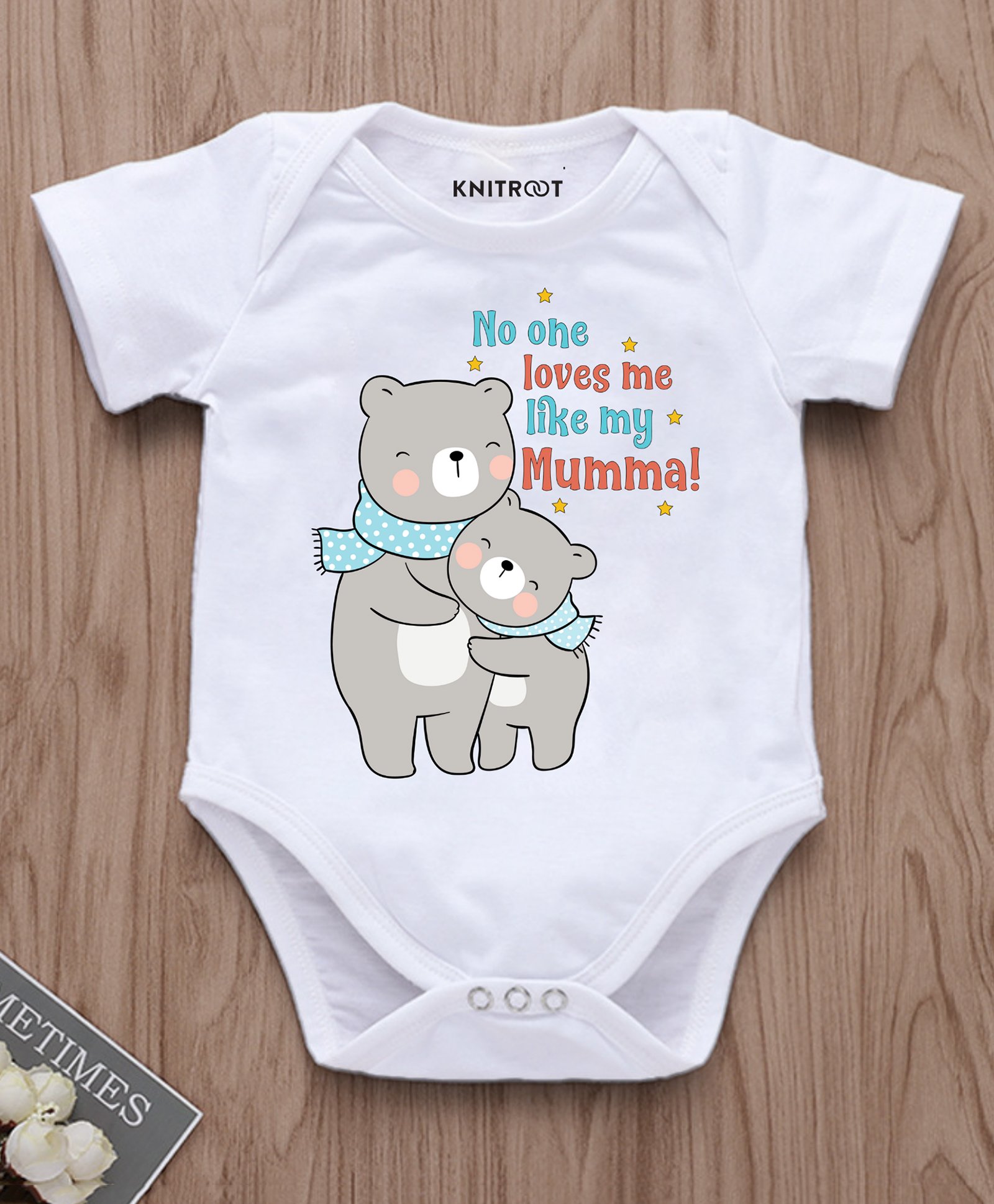KNITROOT Cotton Lycra Mothers Day Theme Half Sleeves No One Loves Me Like My Mumma Text Printed Onesie - White-picture-12