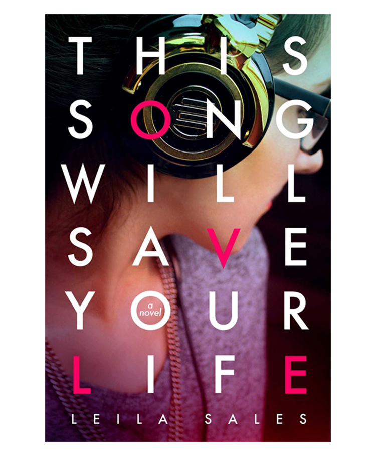 This Song Will Save Your Life Story Book By Leila Sales - English-image-35