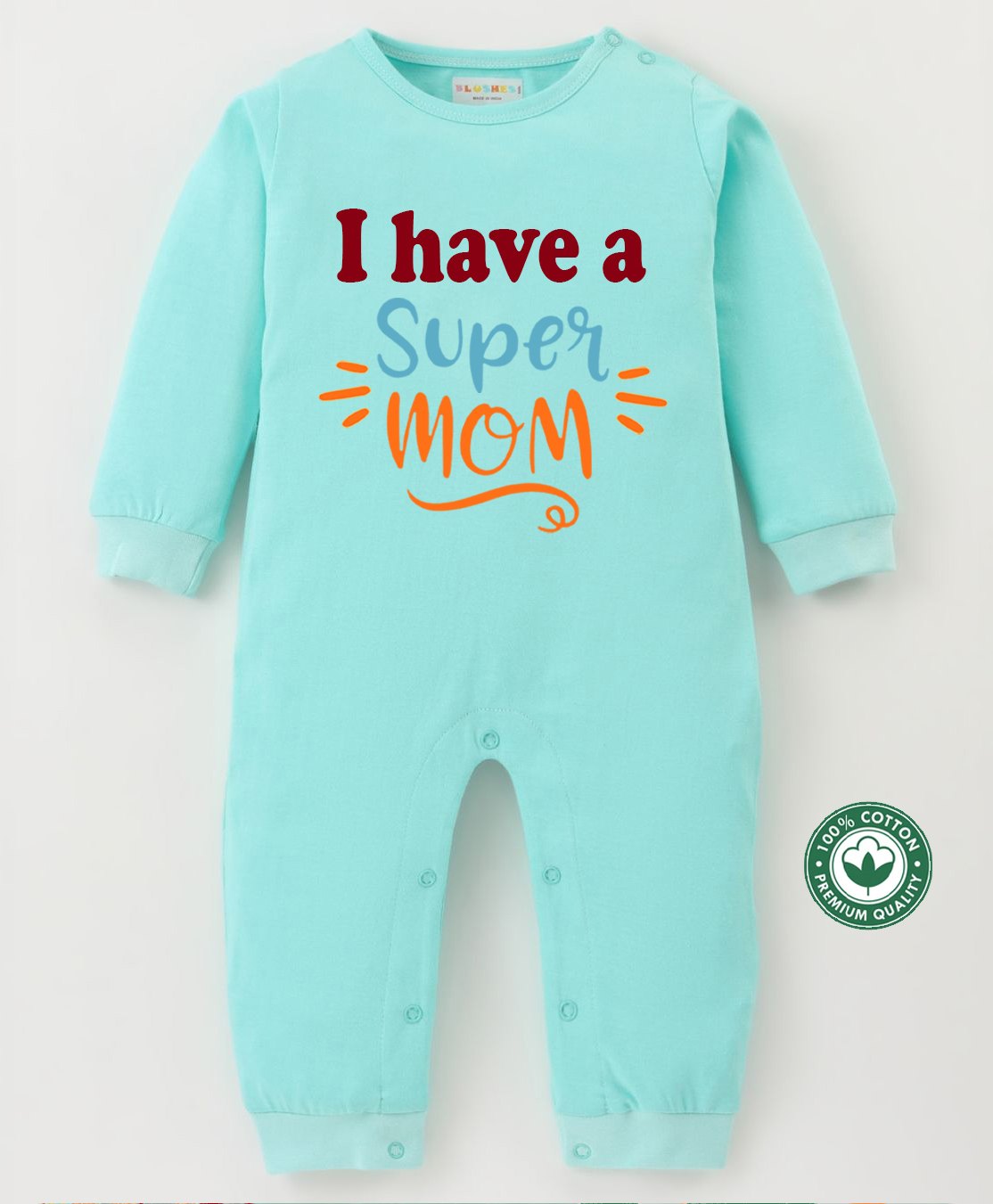 BLUSHES 100% Cotton Mothers Day Theme Full Sleeves I Have A Super Mom Text Printed Romper - Sea Green-image-18