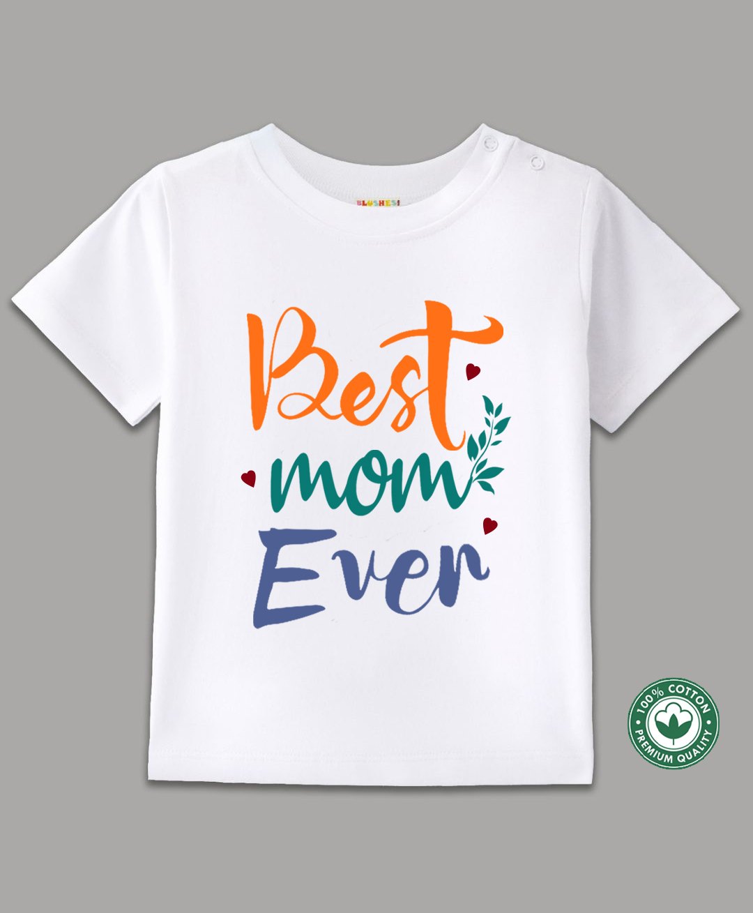 BLUSHES 100% Cotton Mothers Day Theme Half Sleeves Best Mom Ever Text Printed Tee - White-picture-15