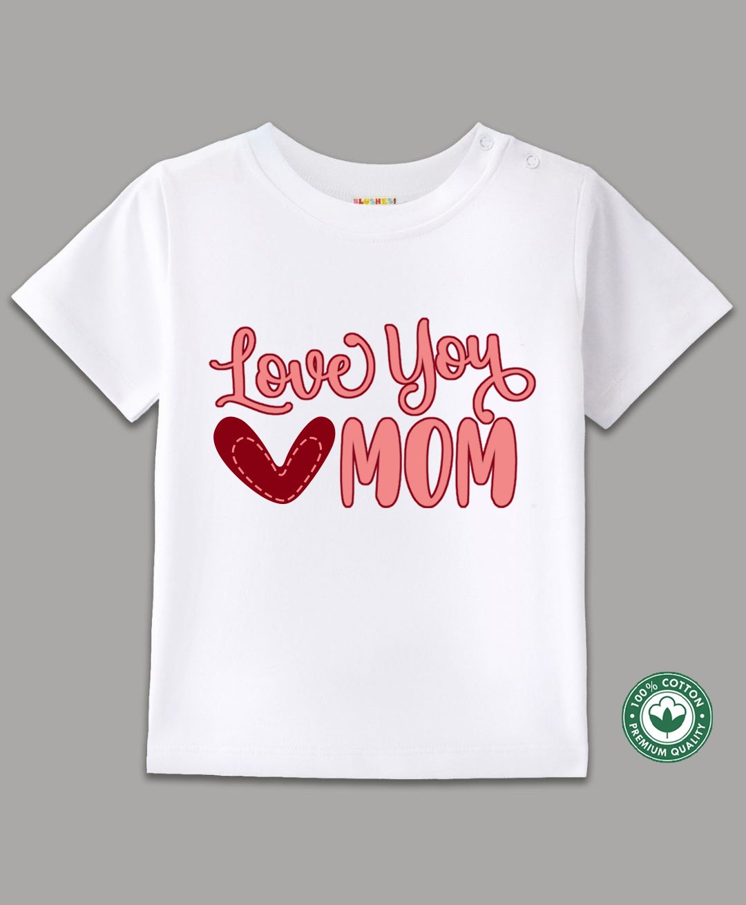 BLUSHES 100% Cotton Mothers Day Theme Half Sleeves Love You Mom Text Printed Tee - White-picture-42