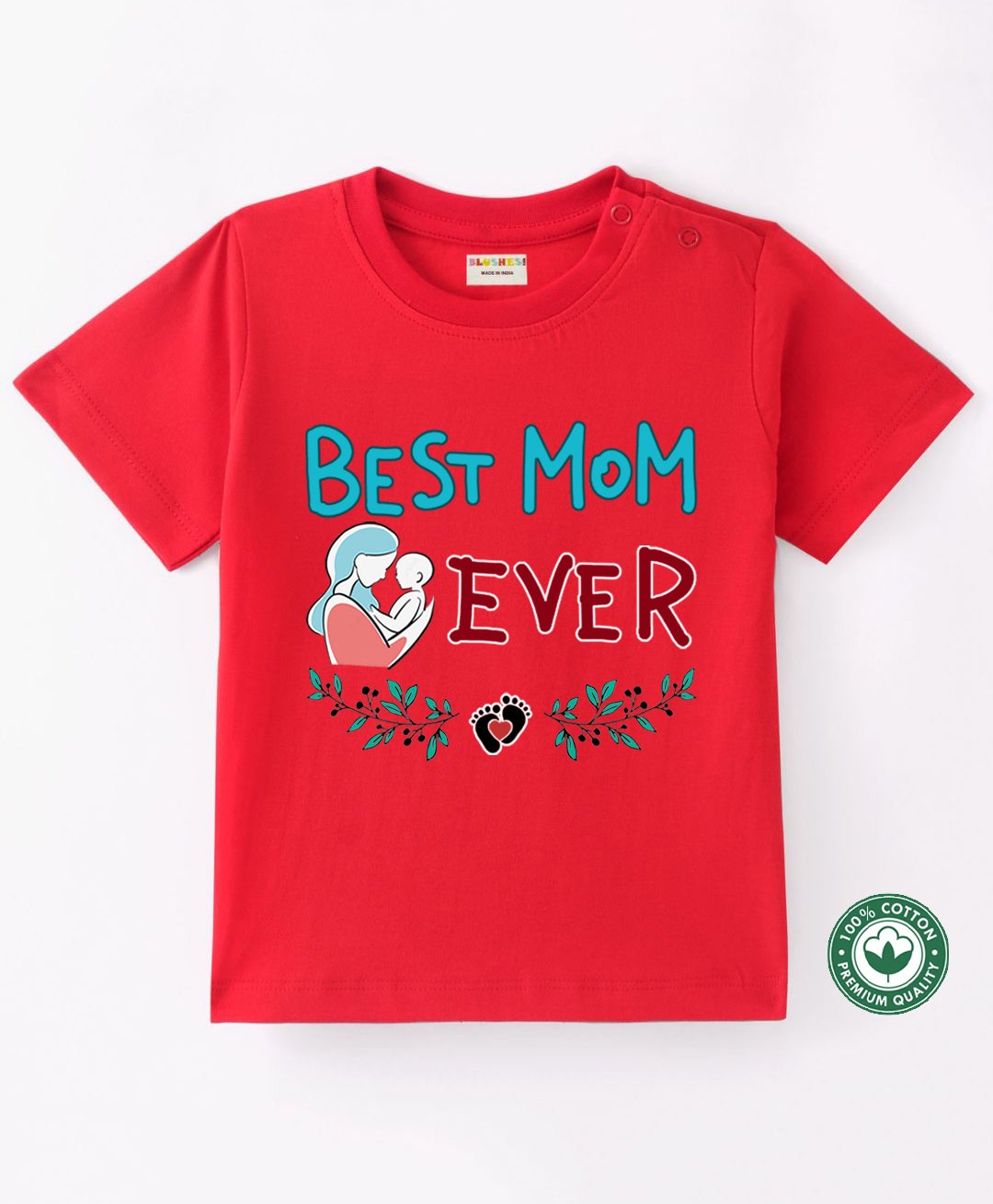 BLUSHES 100% Cotton Mothers Day Theme Half Sleeves Best Mom Ever Text Printed Tee - Red-picture-48
