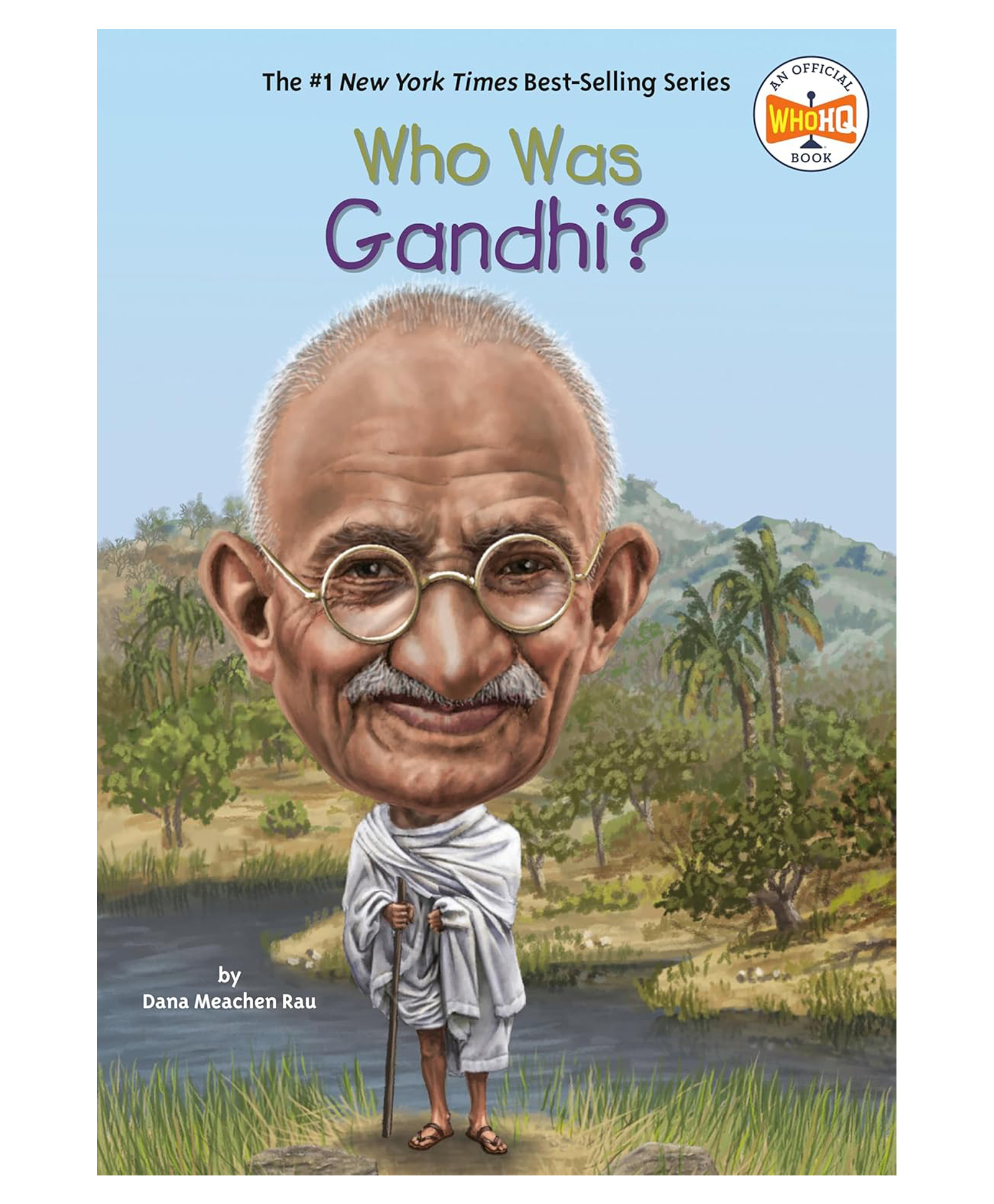 Who Was Gandhi Biography by Dana Meachen Rau - Enhlish