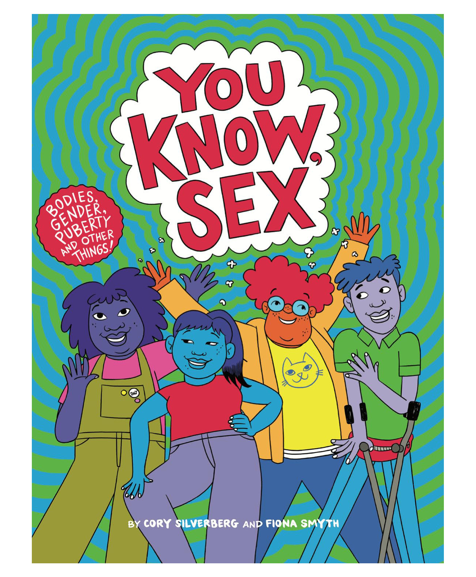 You Know, Sex: Bodies, Gender, Puberty And Other Things By Cory Silverberg - English-image-42