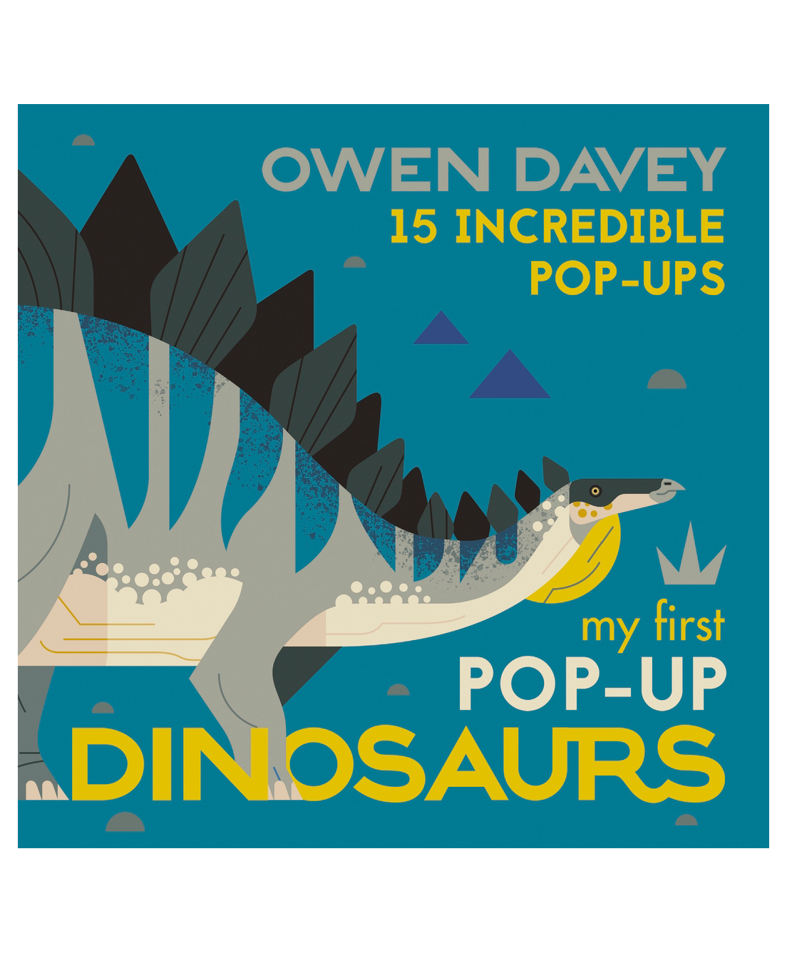 My First Pop-Up Dinosaurs: 15 Incredible By Owen Davey- English-image-2