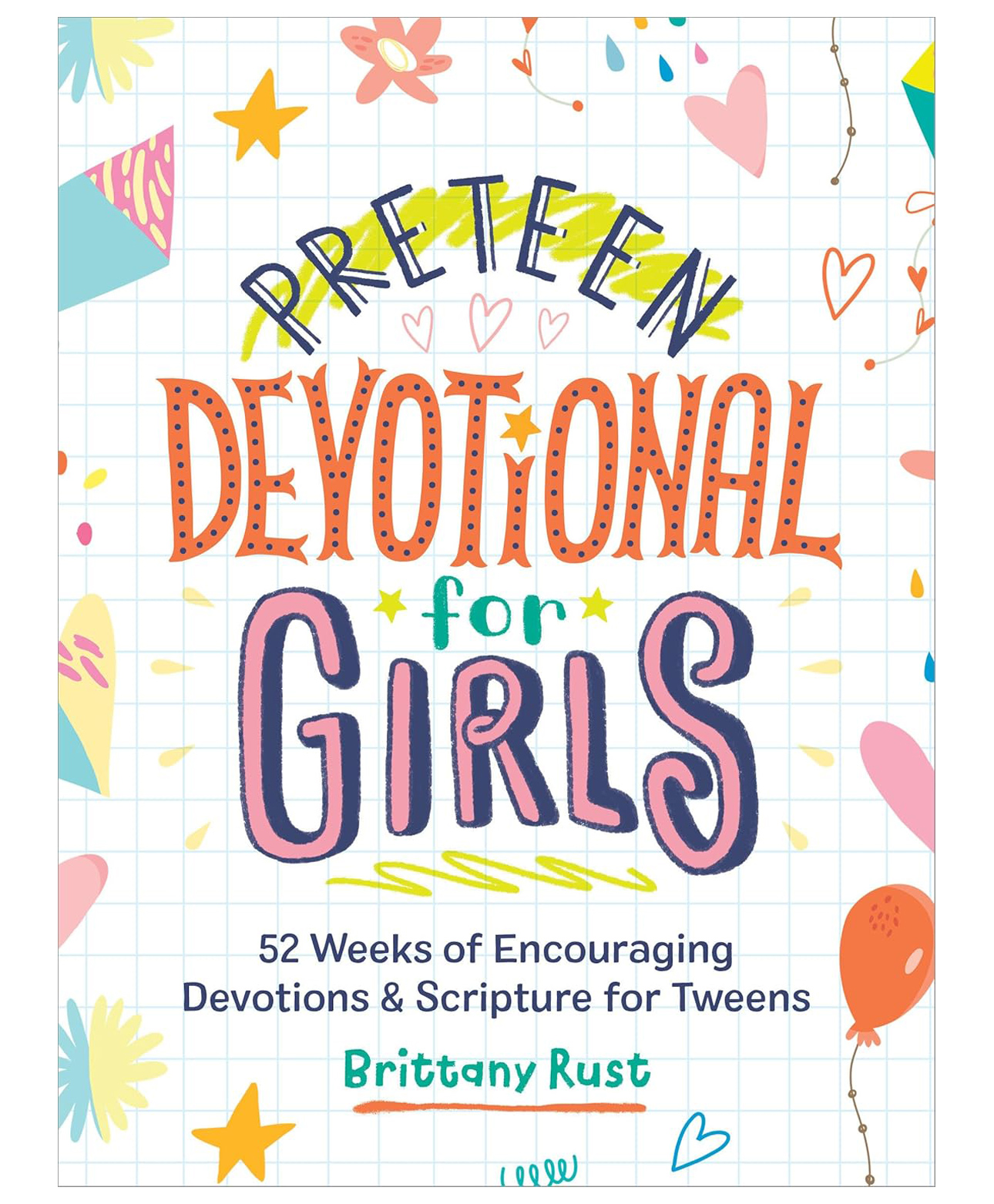 Preteen Devotional for Girls: 52 Weeks By Rust Brittany - English-image-25