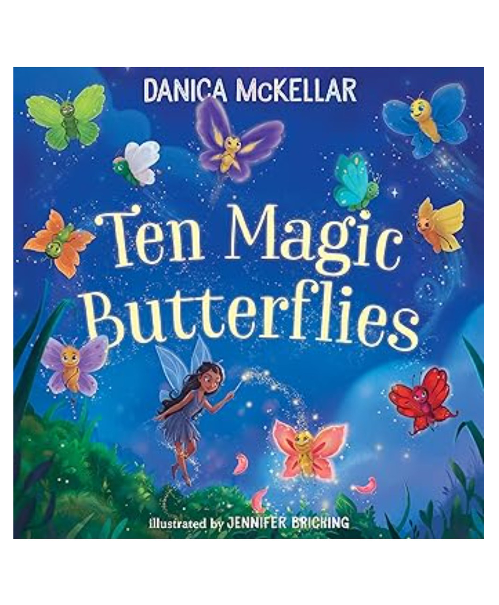Ten Magic Butterflies Board Book By Danica Mckellar - English