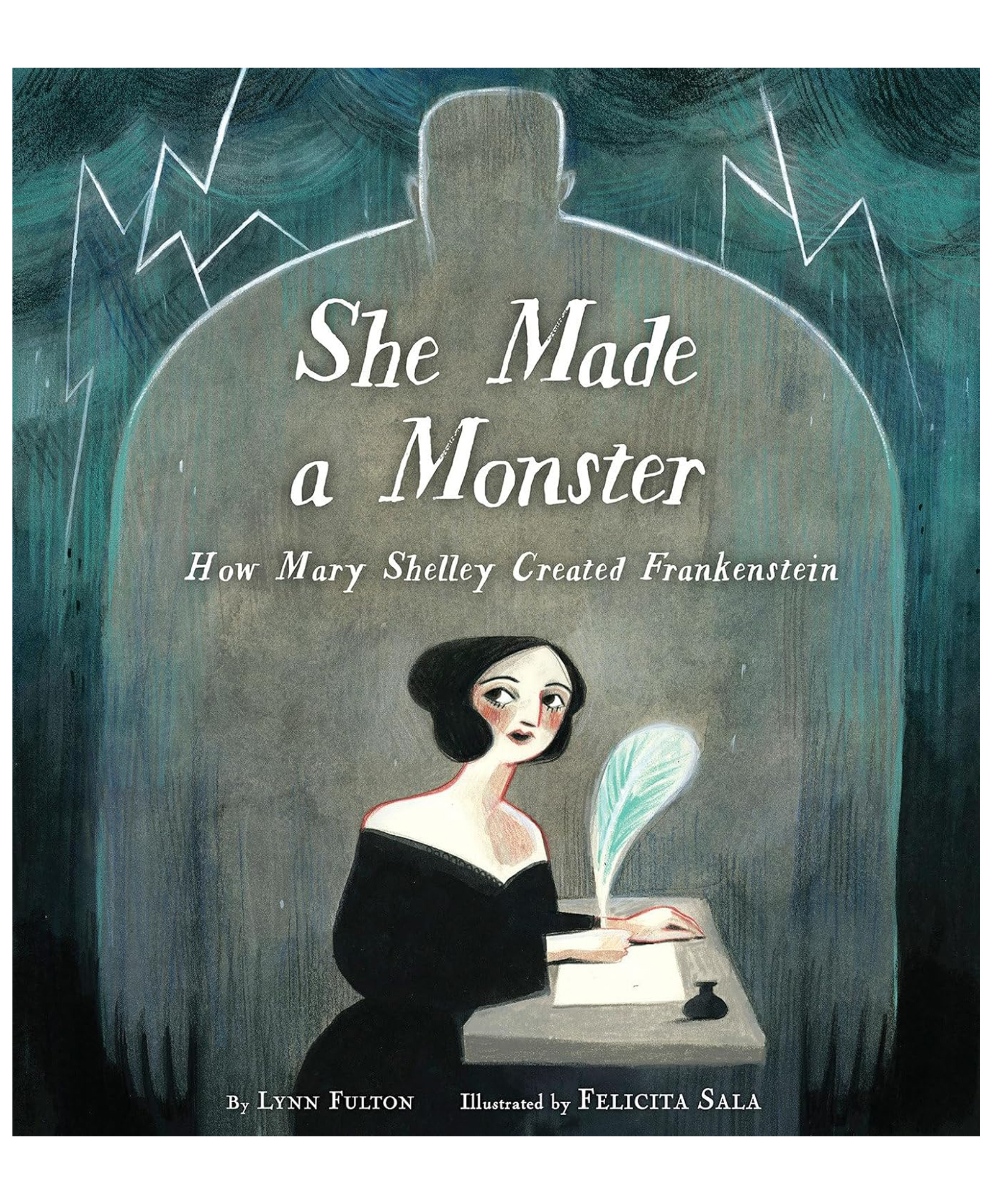 She Made a Monster: How Mary Shelley Created Frankenstein Story Book By Lynn Fulton - English-image-22