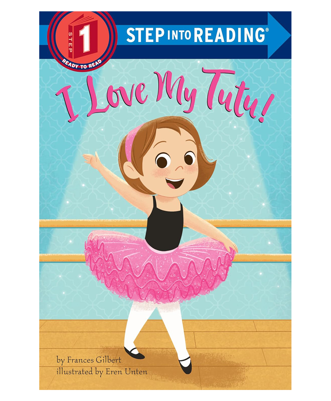 Step Into Reading I Love My Tutu! Rhyme Book By Frances Gilbert - English-image-40