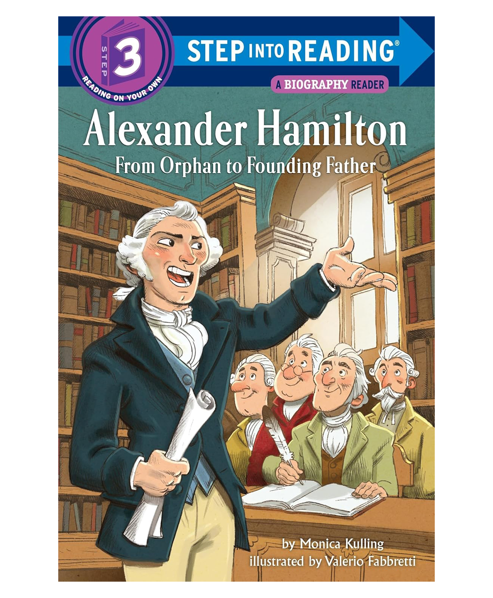 penguin random house SIR: Alexander Hamilton: From Orphan to Founding Father Story Book By Monica Kulling - English-picture-27