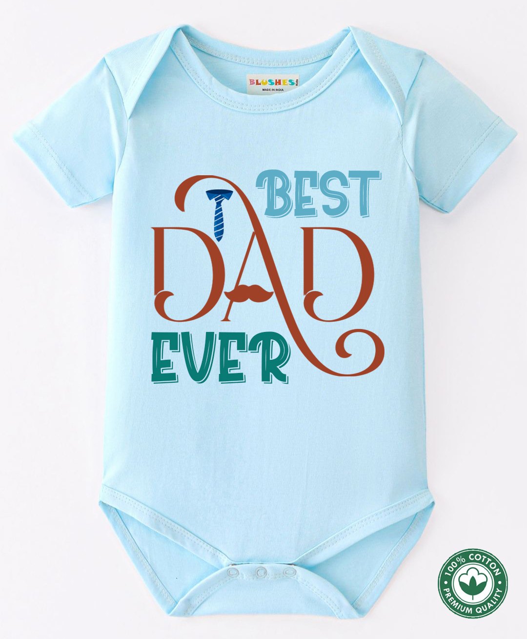 BLUSHES 100% Cotton Fathers Day Theme Half Sleeves Best Dad Ever Text Printed Onesie - Aqua Blue-picture-22