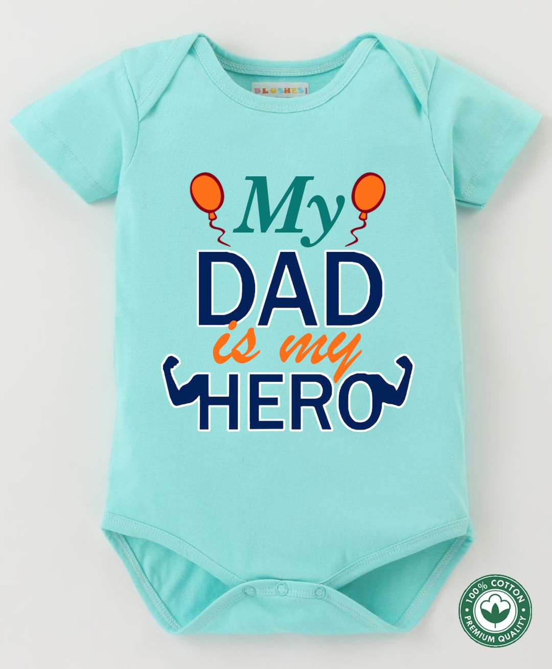 BLUSHES 100% Cotton Fathers Day Theme Half Sleeves My Dad Is My Hero Text Printed Onesie - Sea Green-picture-22