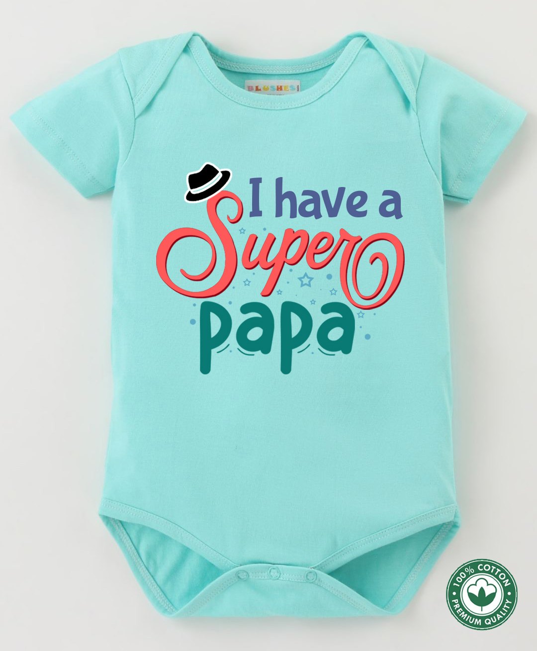 BLUSHES 100% Cotton Fathers Day Theme Half Sleeves I Have A Super Papa Text Printed Onesie - Sea Green-picture-16