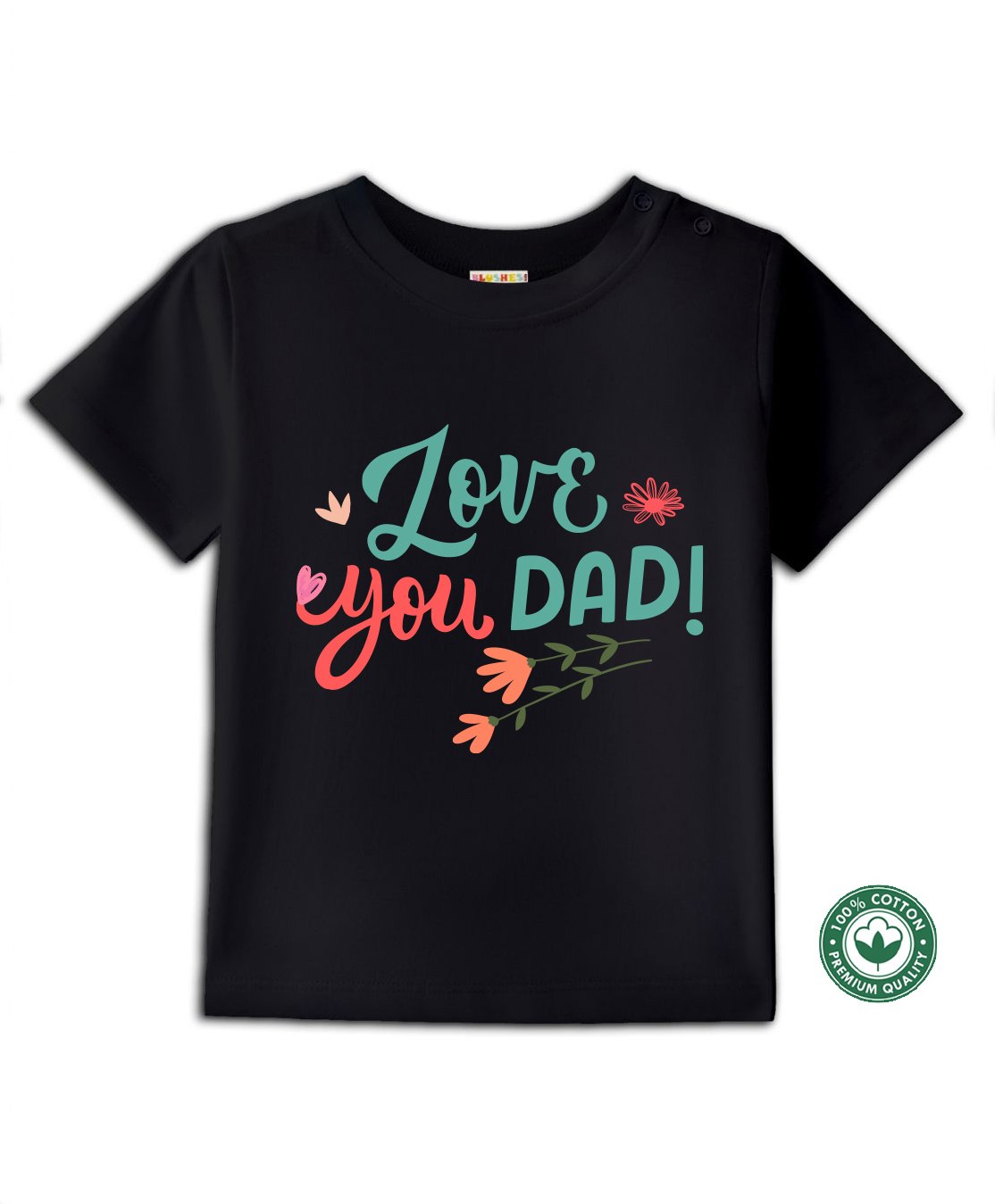 BLUSHES 100% Cotton Fathers Day Theme Half Sleeves Love You Dad Text Printed Tee - Black-picture-42