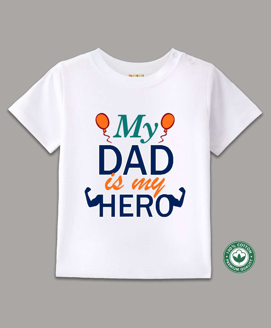 BLUSHES 100% Cotton Fathers Day Theme Half Sleeves My Dad Is My Hero Text Printed Tee - White-picture-43