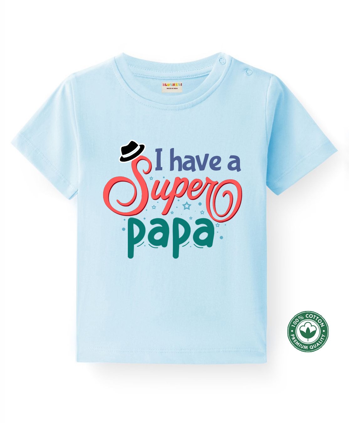 BLUSHES 100% Cotton Fathers Day Theme Half Sleeves I Have A Super Papa Text Printed Tee - Aqua Blue-picture-8