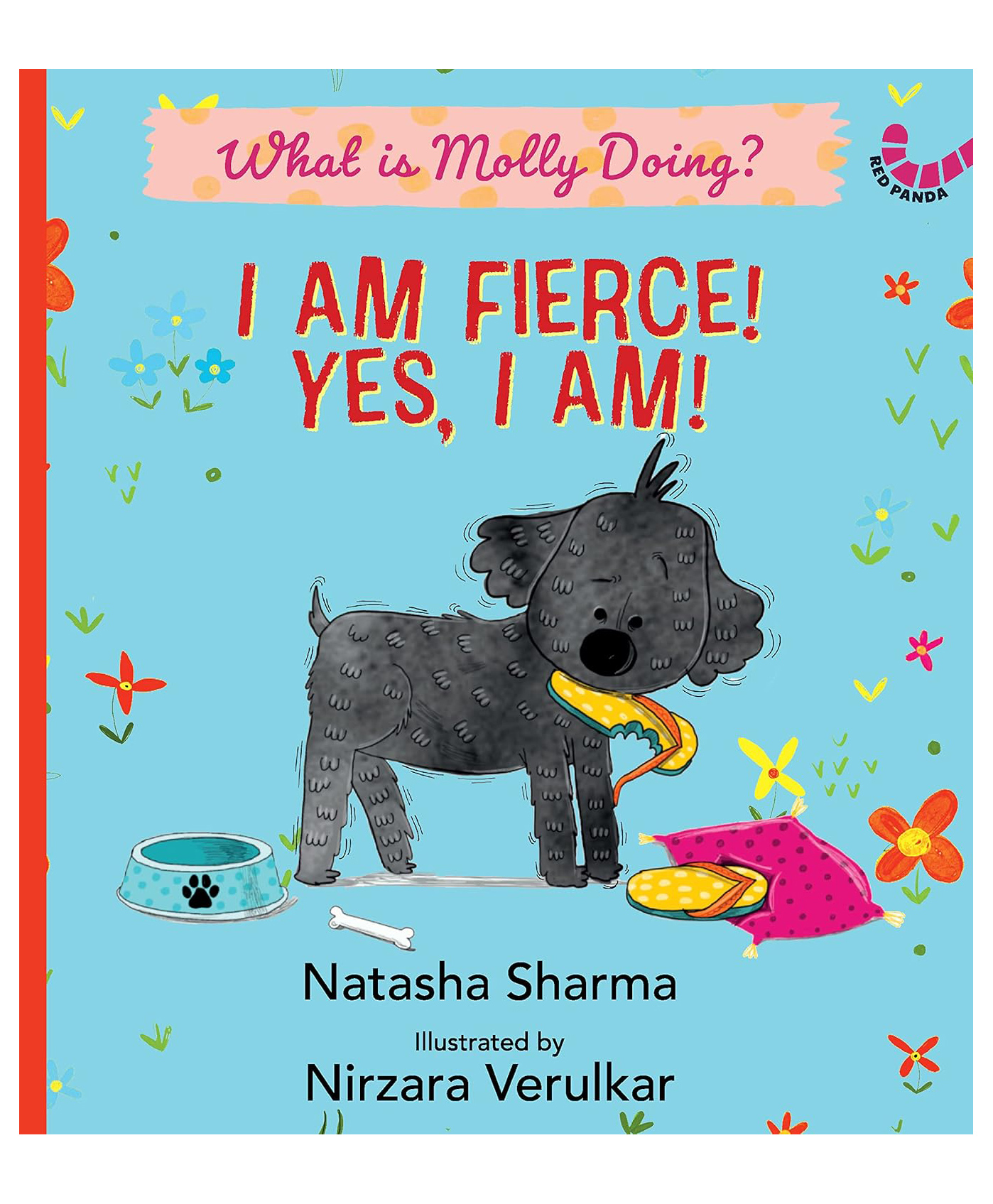 I Am Fierce! Yes, I Am! (What Is Molly Doing) Picture Book by Natasha Sharma.- English.-image-11