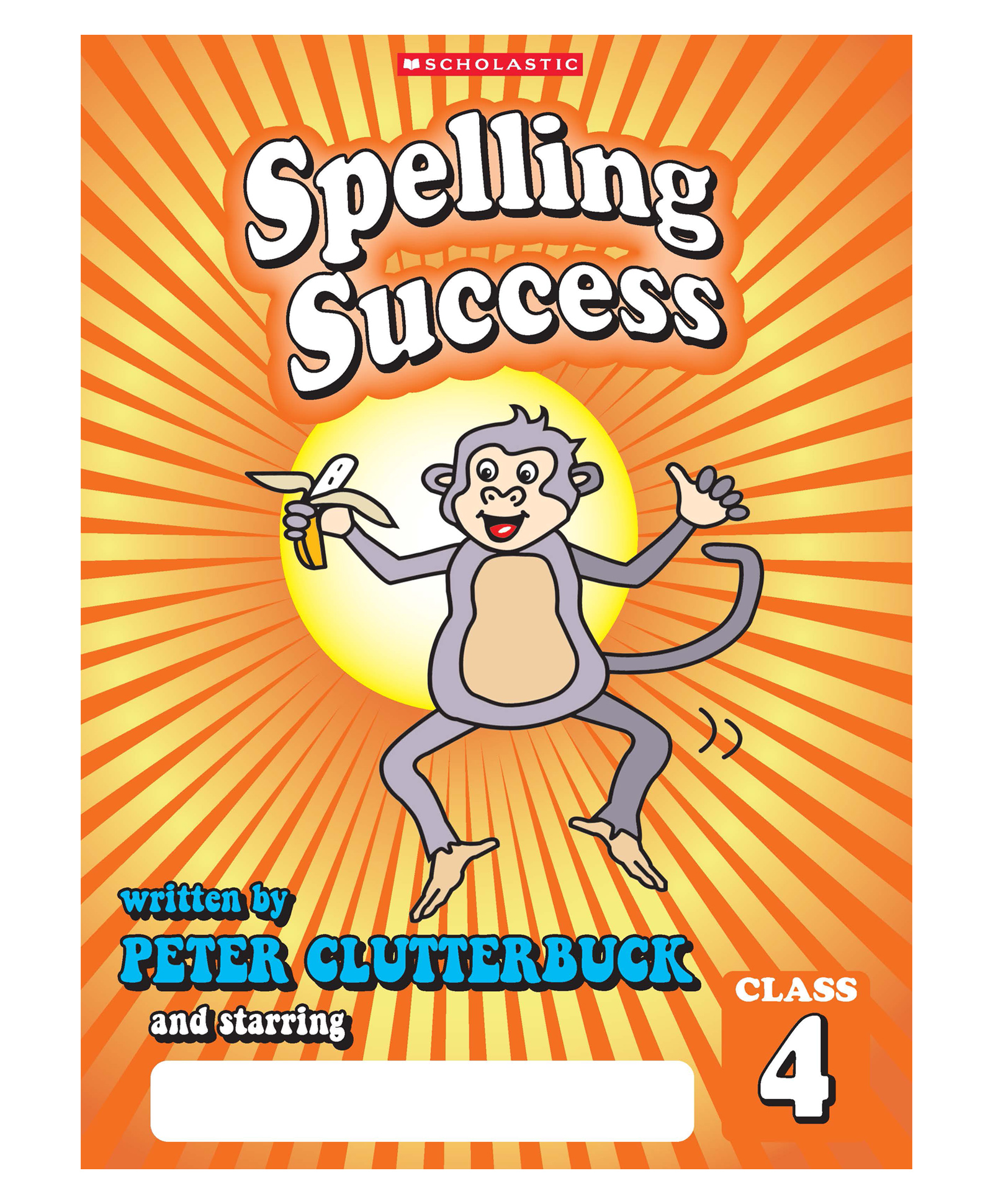 Spelling Success: Class 4 Workbooks Peter Clutterbuck - English-image-46