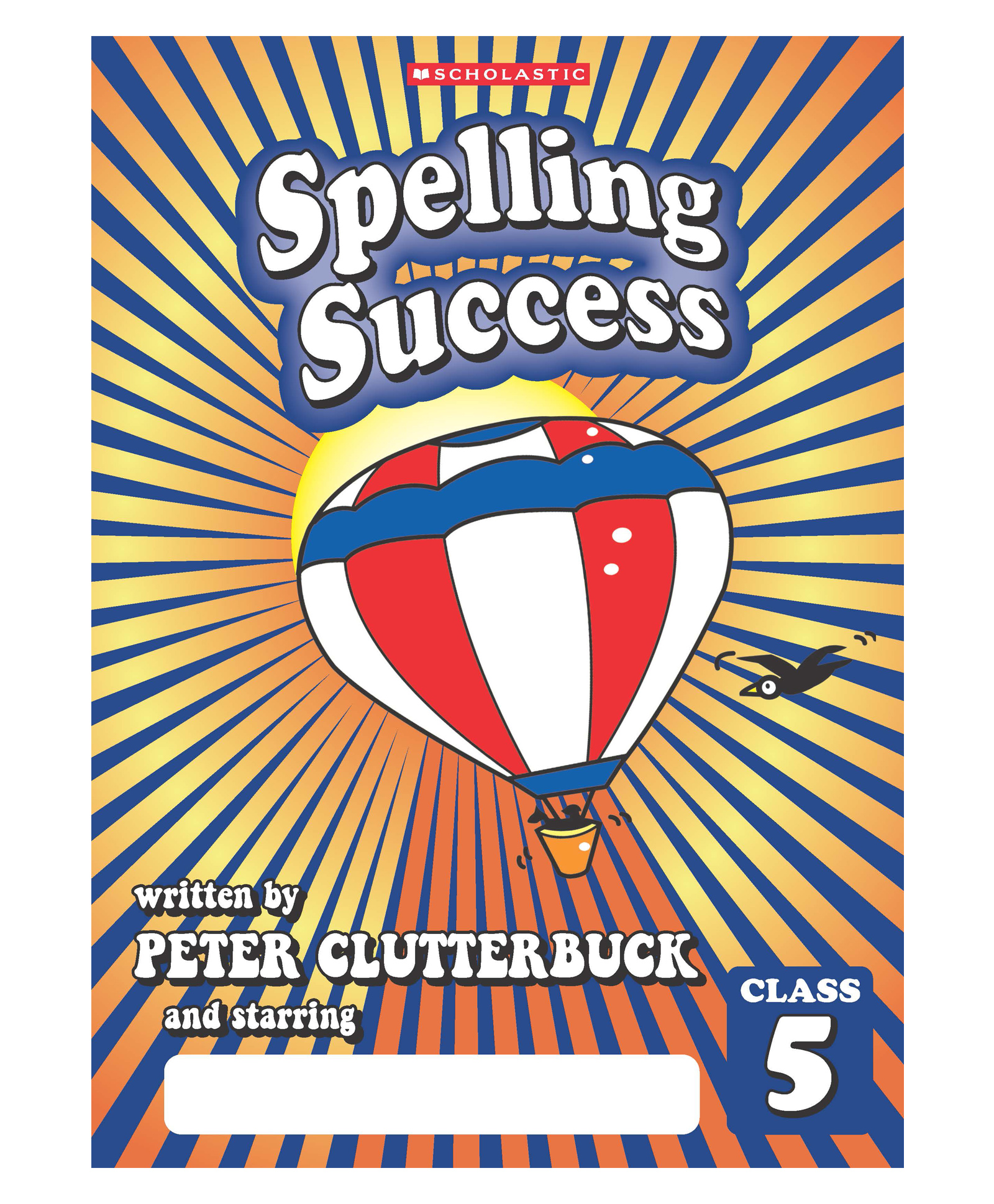 Spelling Success: Class 5 Workbooks Peter Clutterbuck - English-image-21