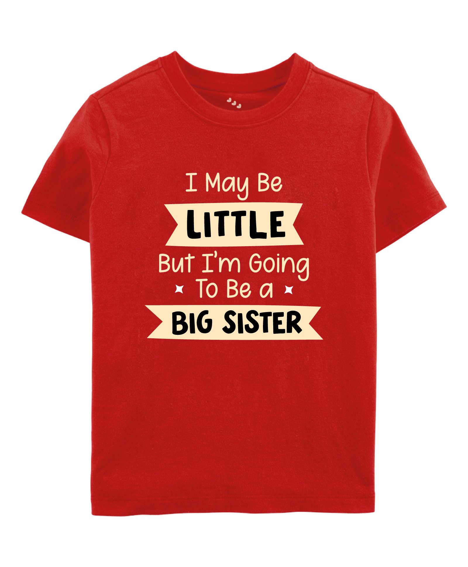 Zeezeezoo 100% Cotton Knit Pregnancy Announcement Theme Half Sleeves I May Be Little But I M Going To Be A Big Sister Text Printed Tee - Red-image-31