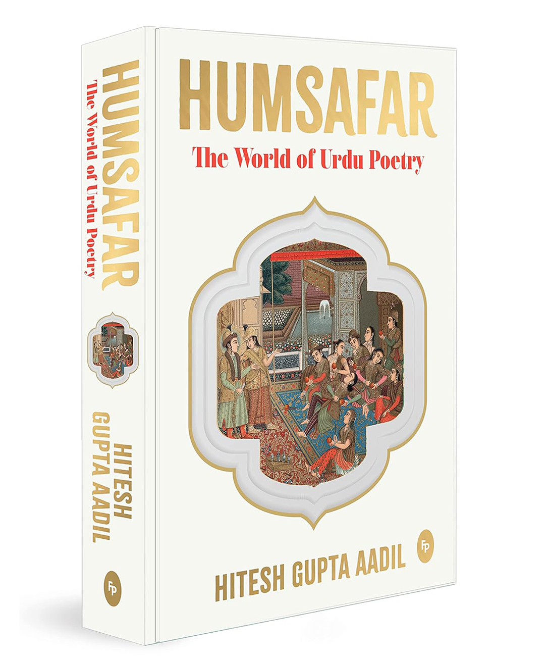 fingerprint Humsafar : The World of Urdu Poetry Hitesh Gupta Aadil Reading and learning, general knowledge Pack of 1 - English-picture-15