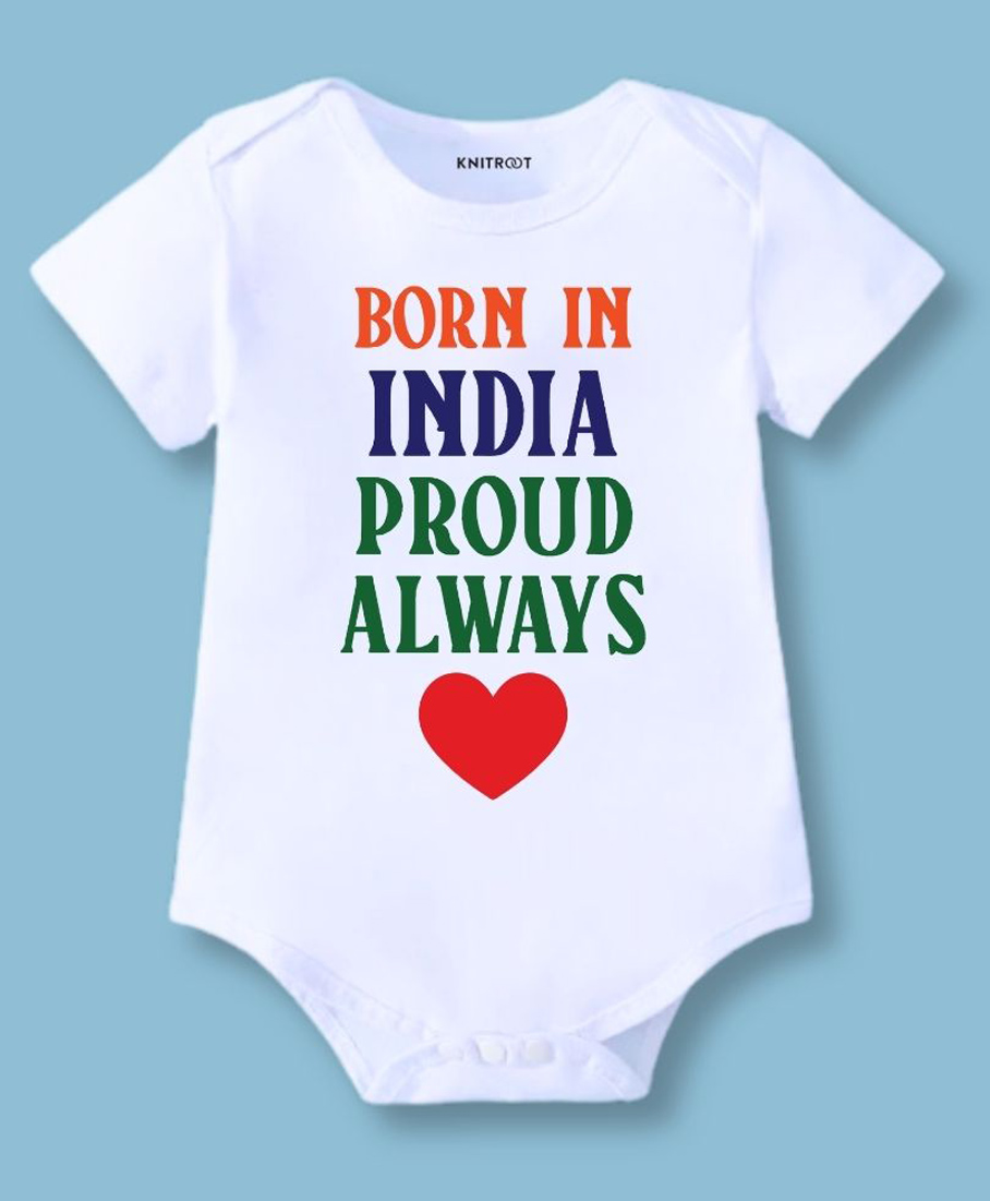 KNITROOT Cotton Lycra Knit Independence Day Theme Half Sleeves Born In India Proud Always Text Printed Onesie - White-picture-27