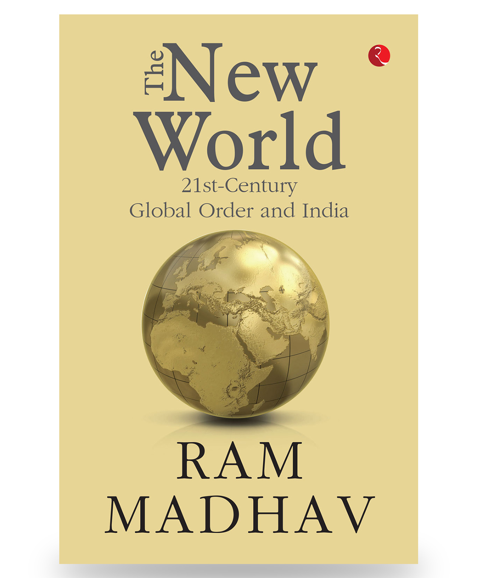 The New World: 21st-Century Global Order and India By Ram Madhav - English-image-41