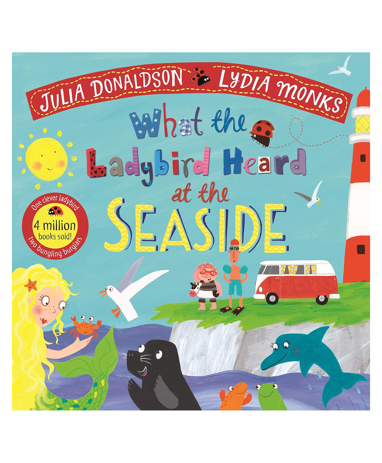 What the Ladybird Heard at the Seaside Story Book By Julia Donaldson - English