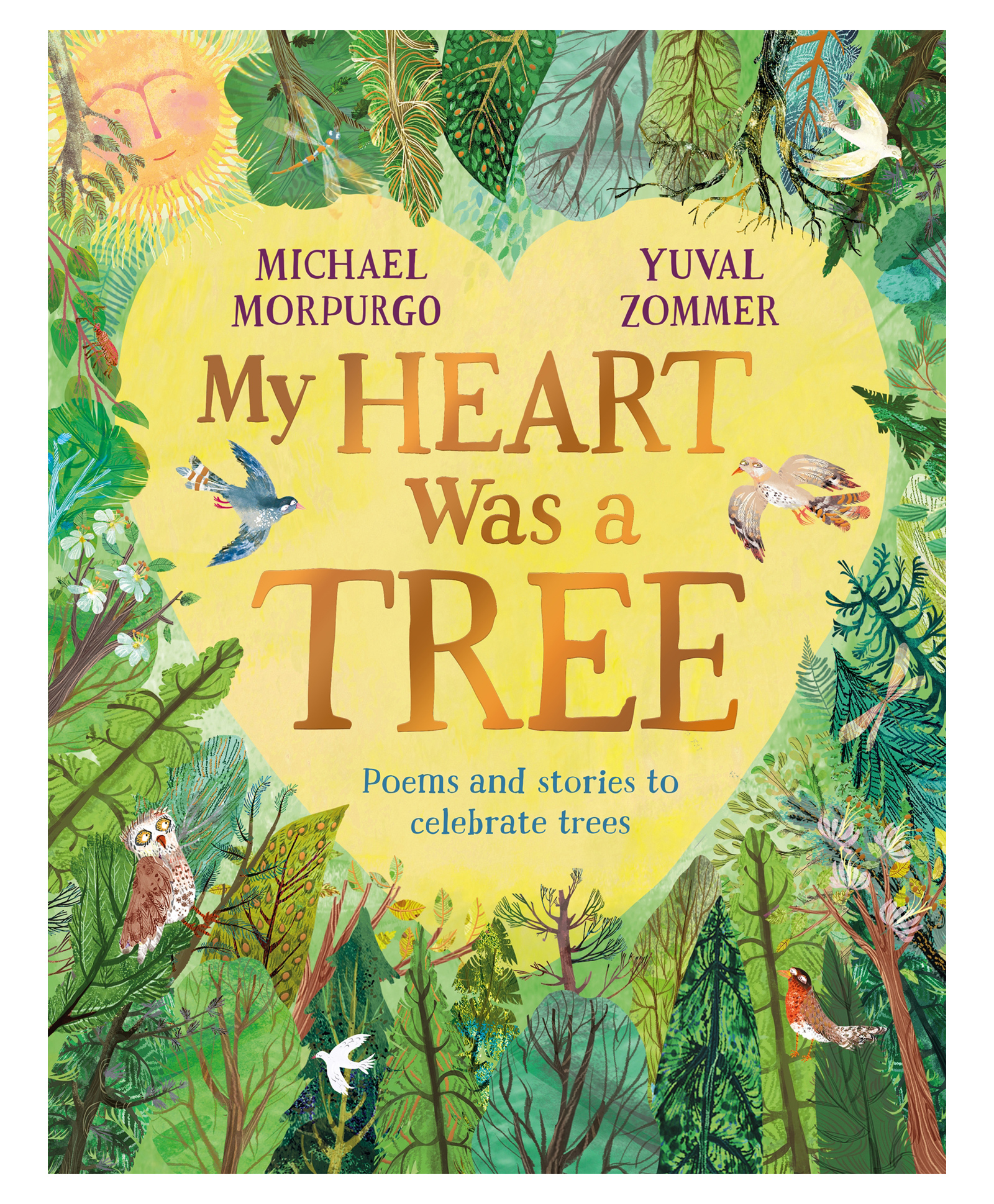 My Heart Was a Tree Poetry Book By Michael Morpurgo & Yuval Zommer - English