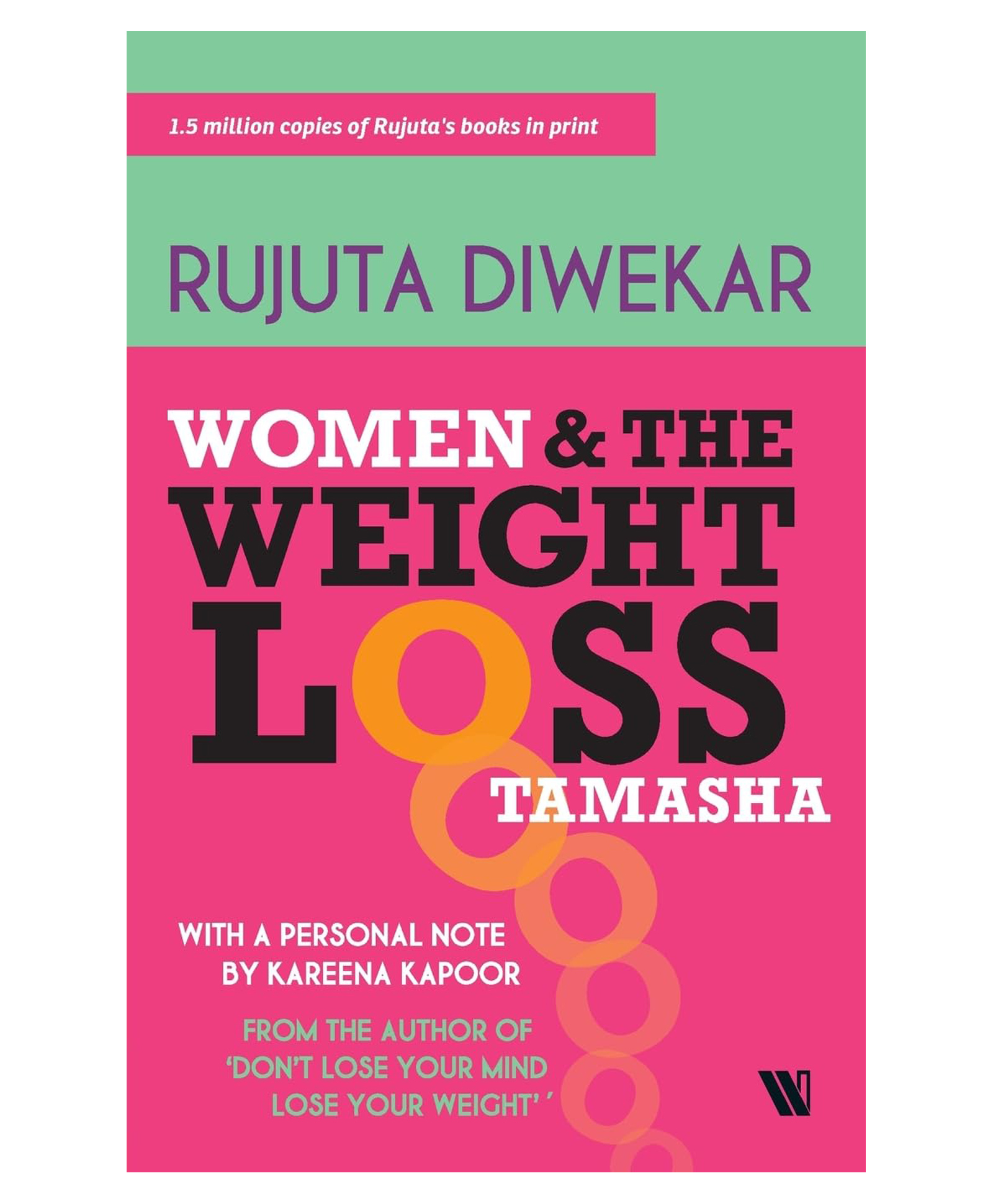westland books Women And The Weight Loss Tamasha - English By Rujuta Diwekar-picture-24