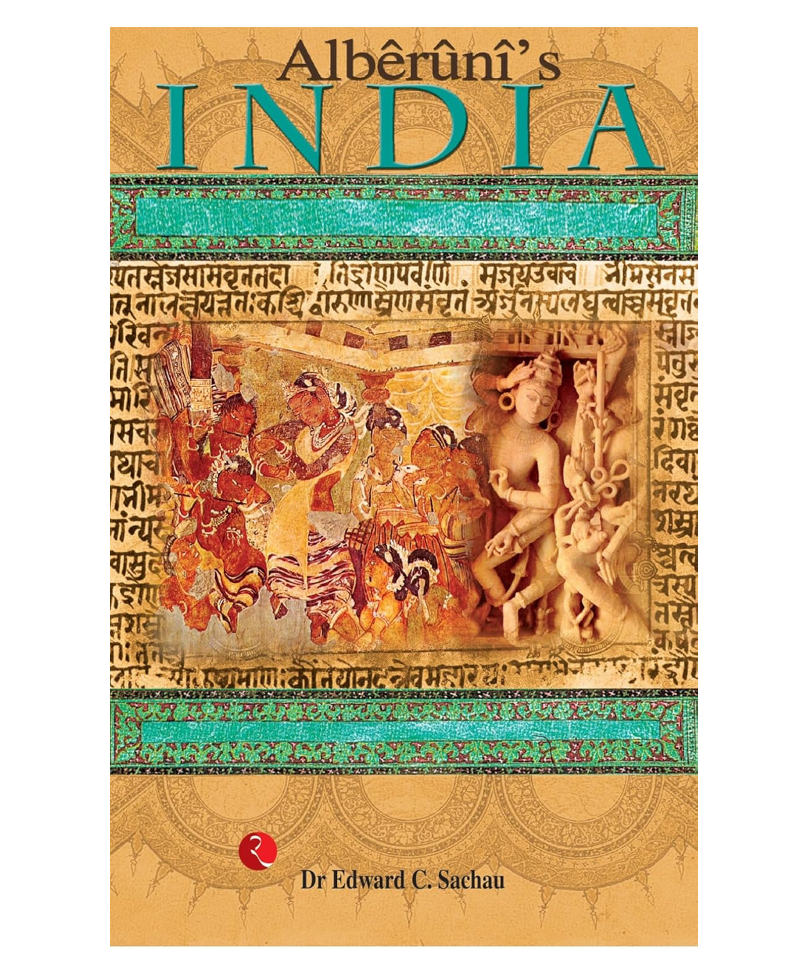 rupa publications Alberuni'S India: An Account of the Religion, Philosophy, Literature, Geography, Chronology, Astronomy, Customs, Laws and Astrology of India About A.D.1030 - English-picture-12