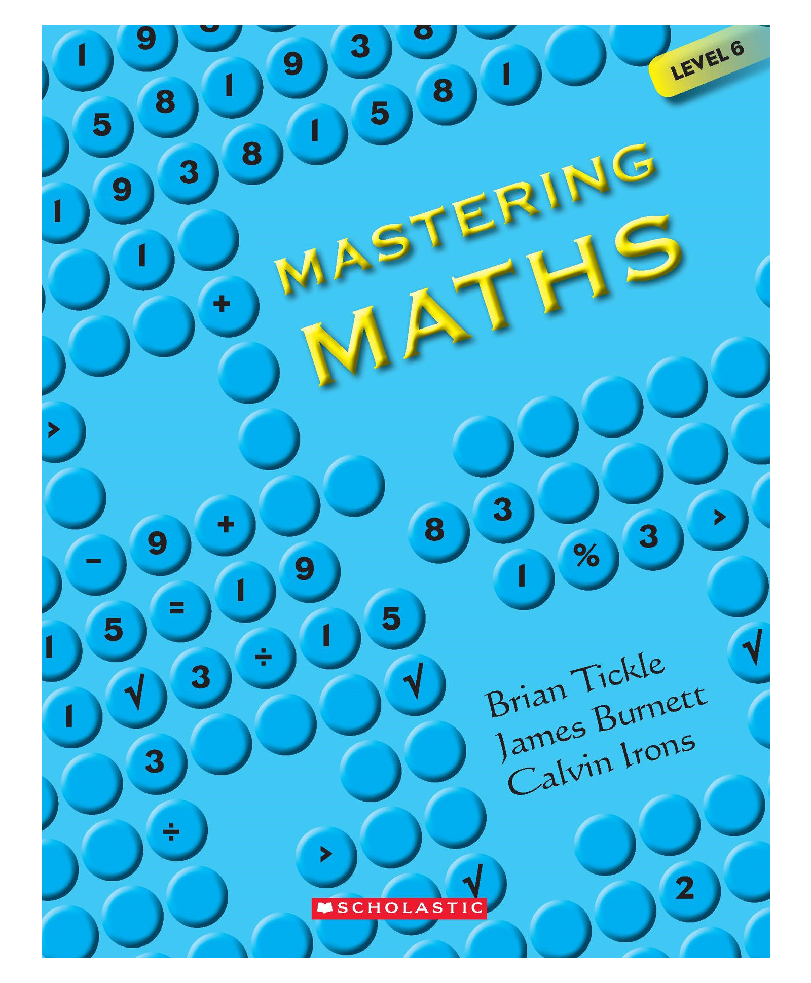 Mastering Maths Level 6, Na Brian Tickle; James Burnett And Clavin Irons Reading & Learning Books Brian Tickle James Burnett English-image-5