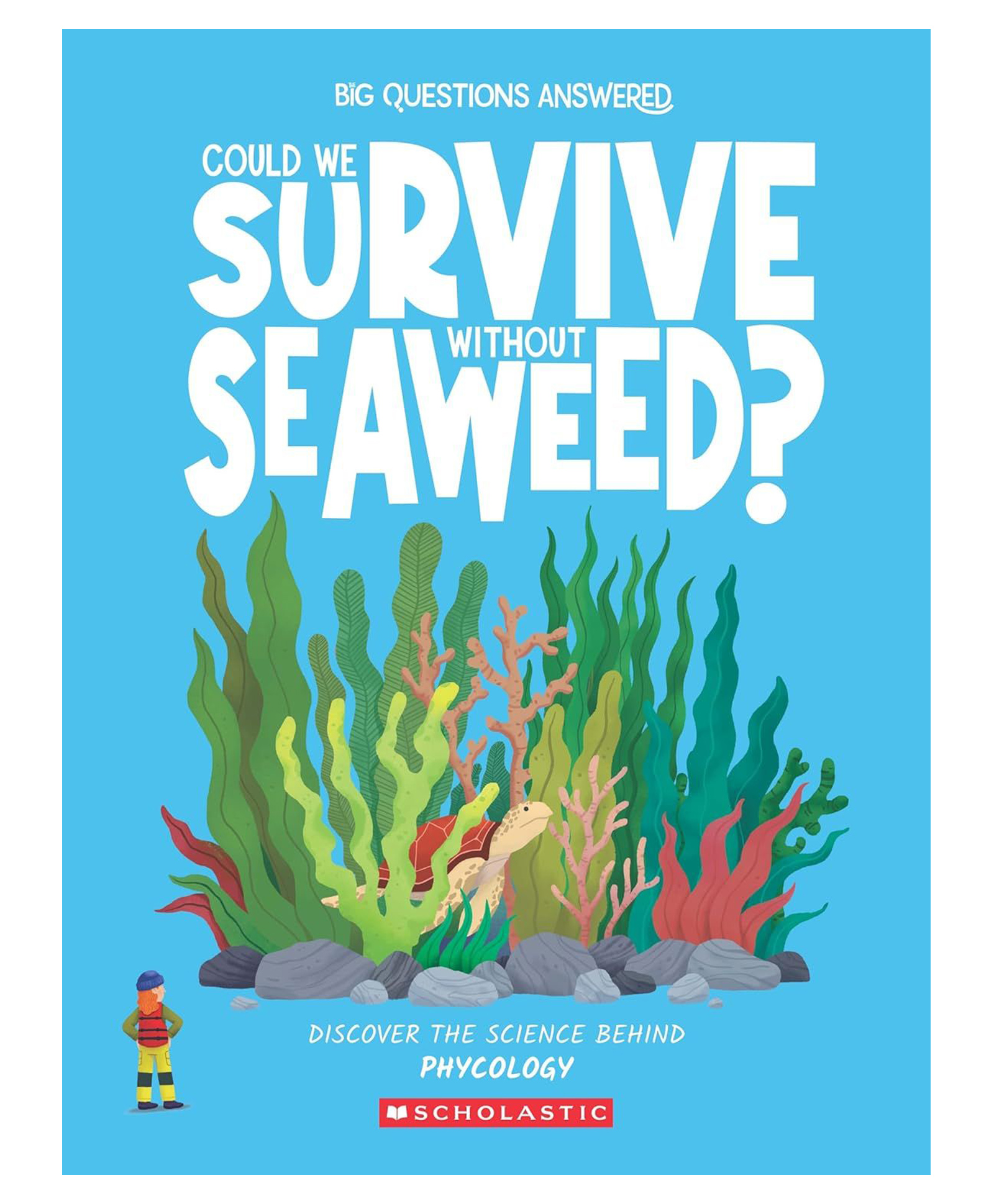 Big Questions Answered: Could We Survive Without Seaweed Reading & Learning Book By Rosie Rowntree - English-image-29