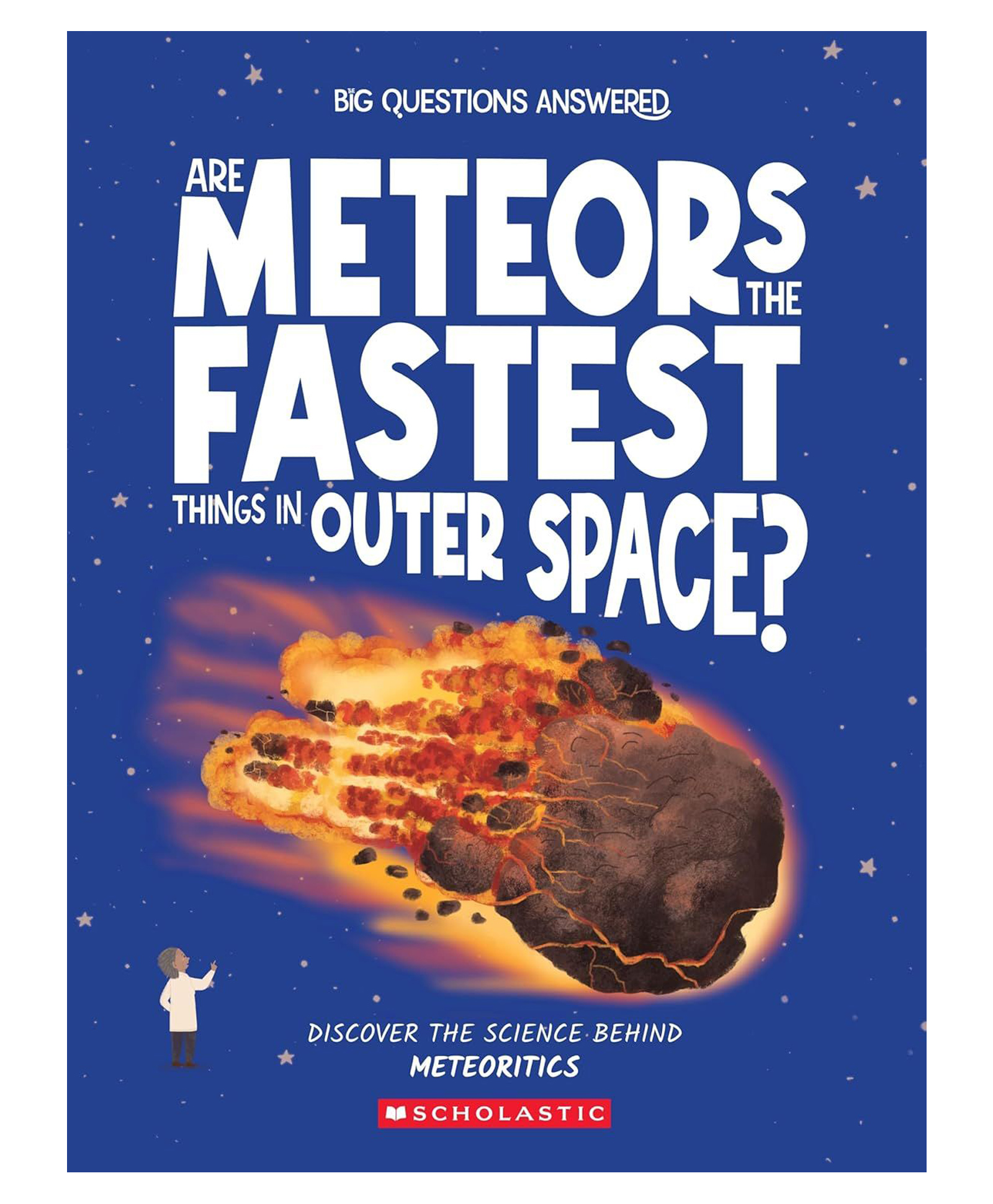 Big Questions Answered: Are Meteros The Fastest Things In Outer Space Reading & Learning Book By Rosie Rowntree - English-image-33