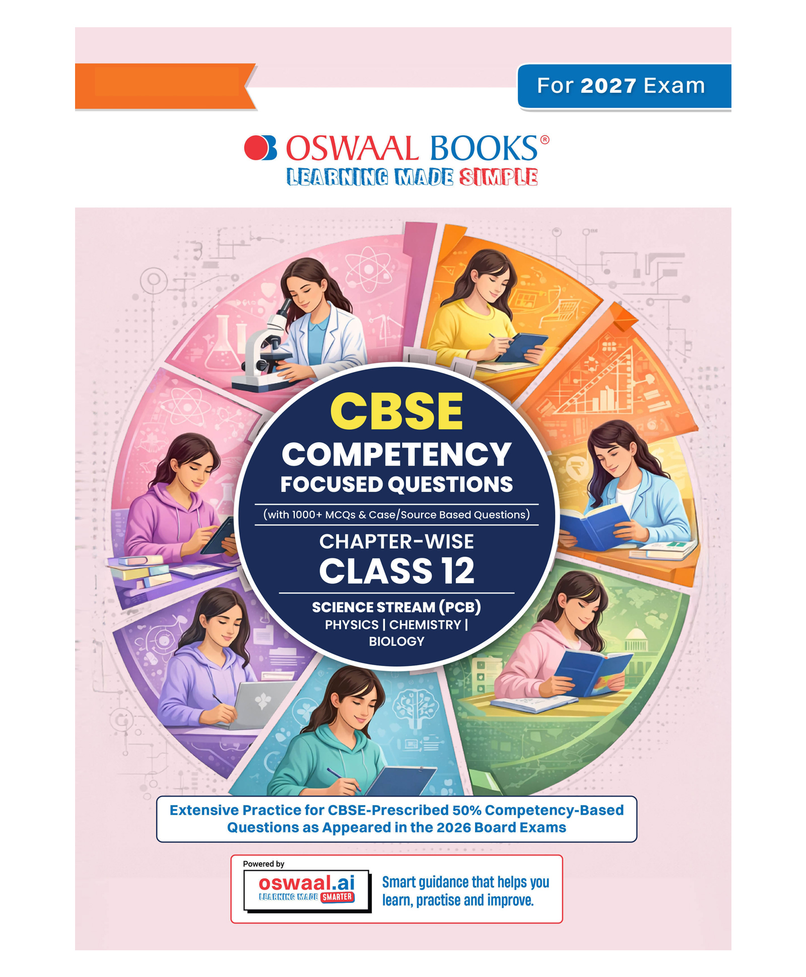 OSWAAL BOOKS CBSE Competency Focused Questions For Class 12 | Chapter- wise | For Board Exam | Science Stream (PCB) | 50% Competency based Questions | MCQs |Case/Source Based Questions with Oswaal AI-image-0