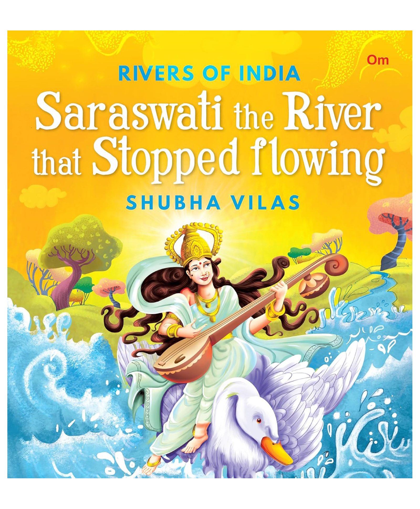 om books international Saraswati the River that Stopped flowing: Rivers of India Picture Book - English-picture-19