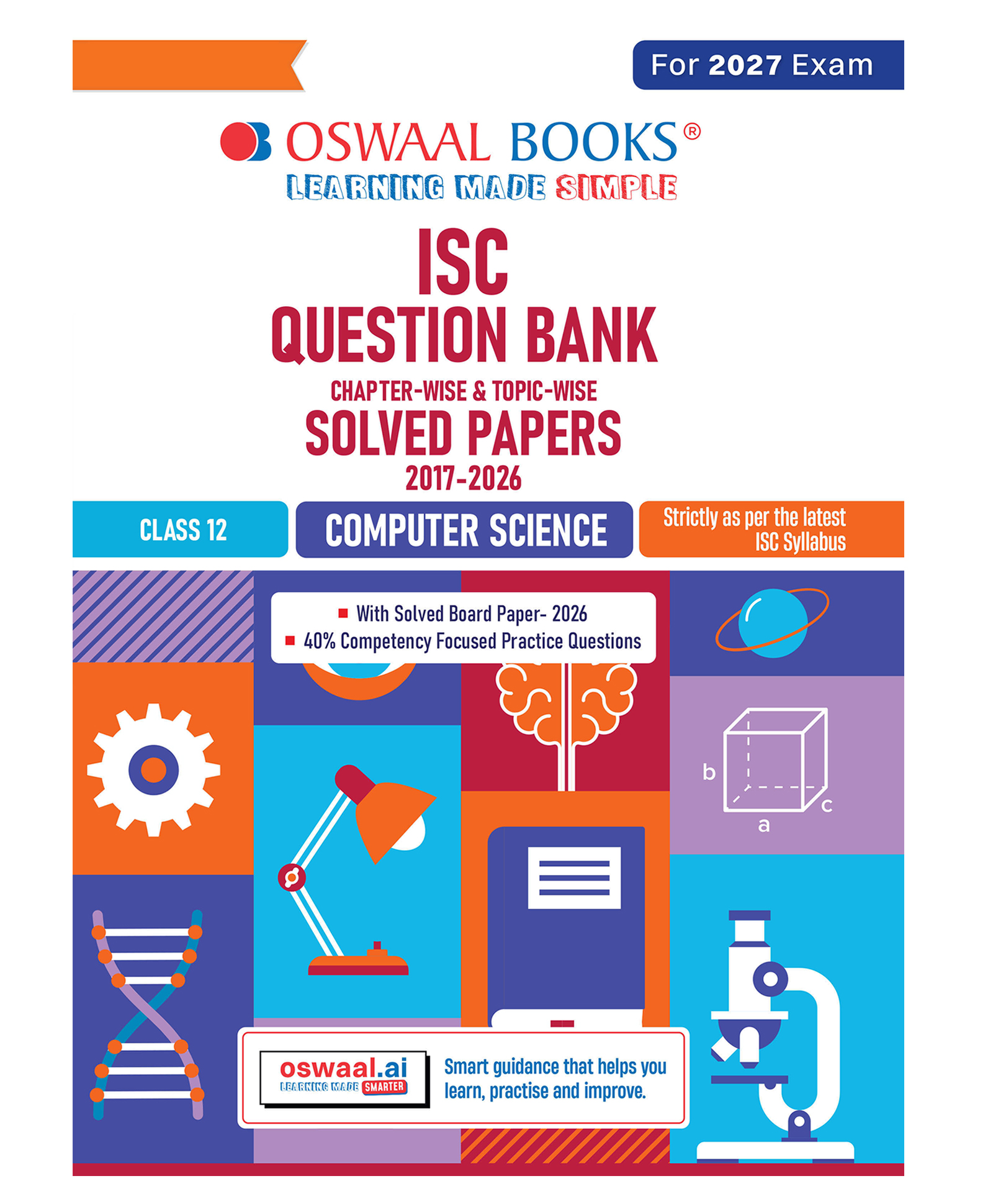 OSWAAL BOOKS Class 12 ISC Computer Science Question Bank (20172026)| Chapter-wise & Topic-wise with Competency Based Questions |For 2027 Exam | With Solved 2026 Board Paper | Self-Assessment Papers-image-3