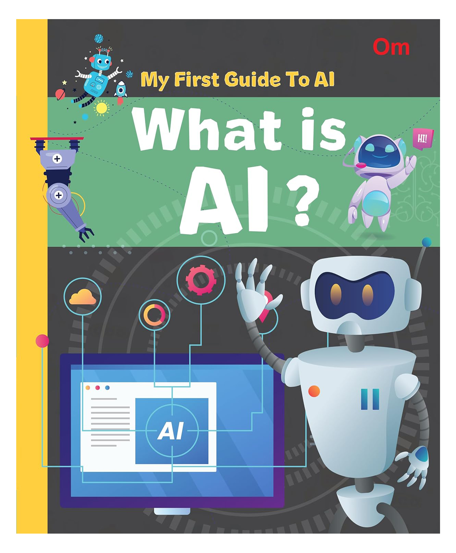 om books international AI: My First Guide to AI - What is AI | Educational Guide for Ages 8+-picture-14