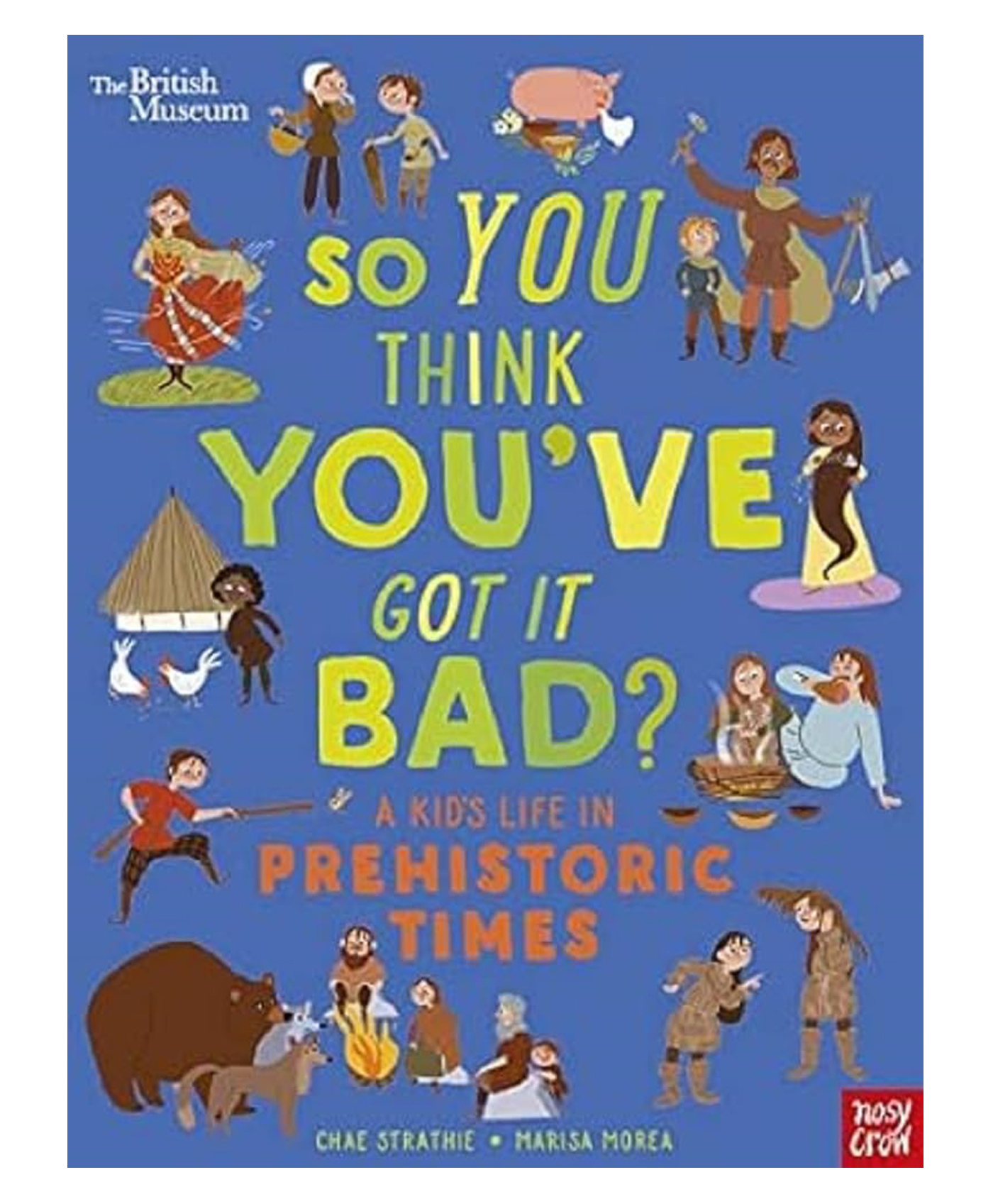 British Museum: So You Think You've Got It Bad A Kid's Life in Prehistoric Times - English-image-49