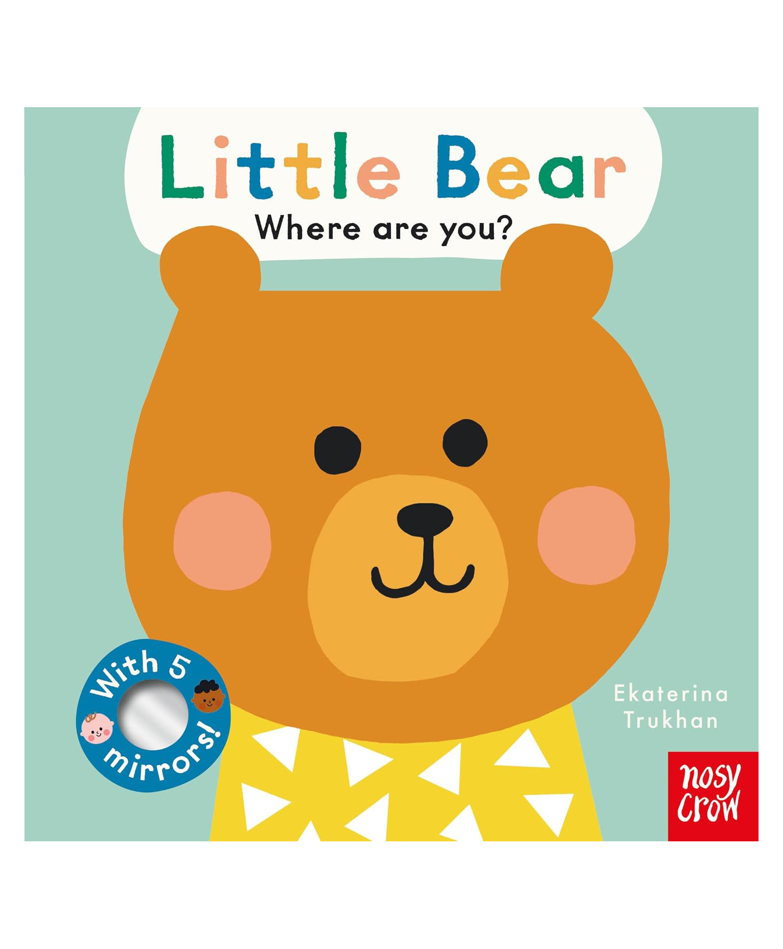 Baby Faces: Little Bear, Where Are You Board Book by Nosy Crow, Ekaterina Trukhan - English-image-46