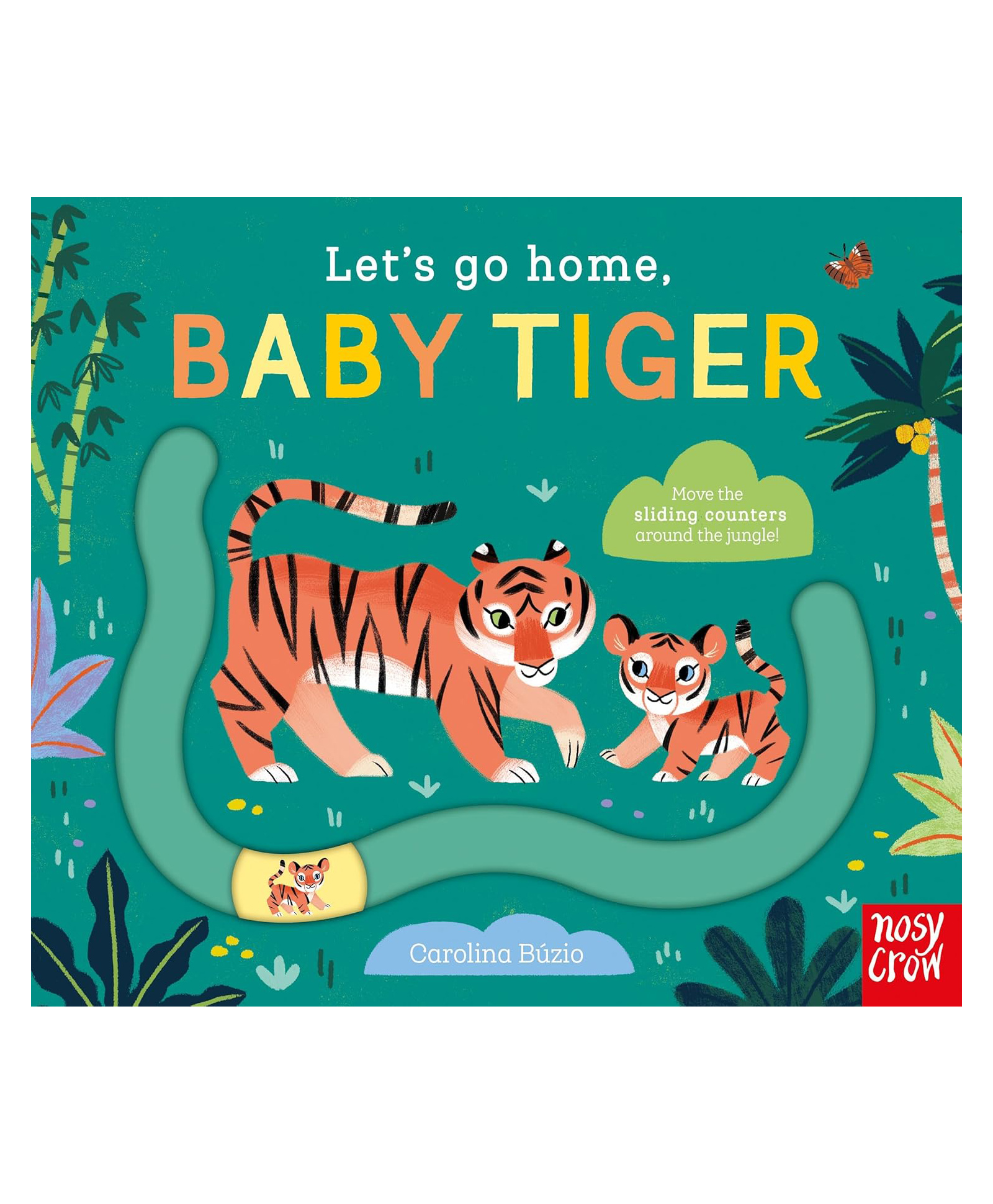 Let's Go Home, Baby Tiger, Board Book, By - Carolina Bòzio - English-image-32