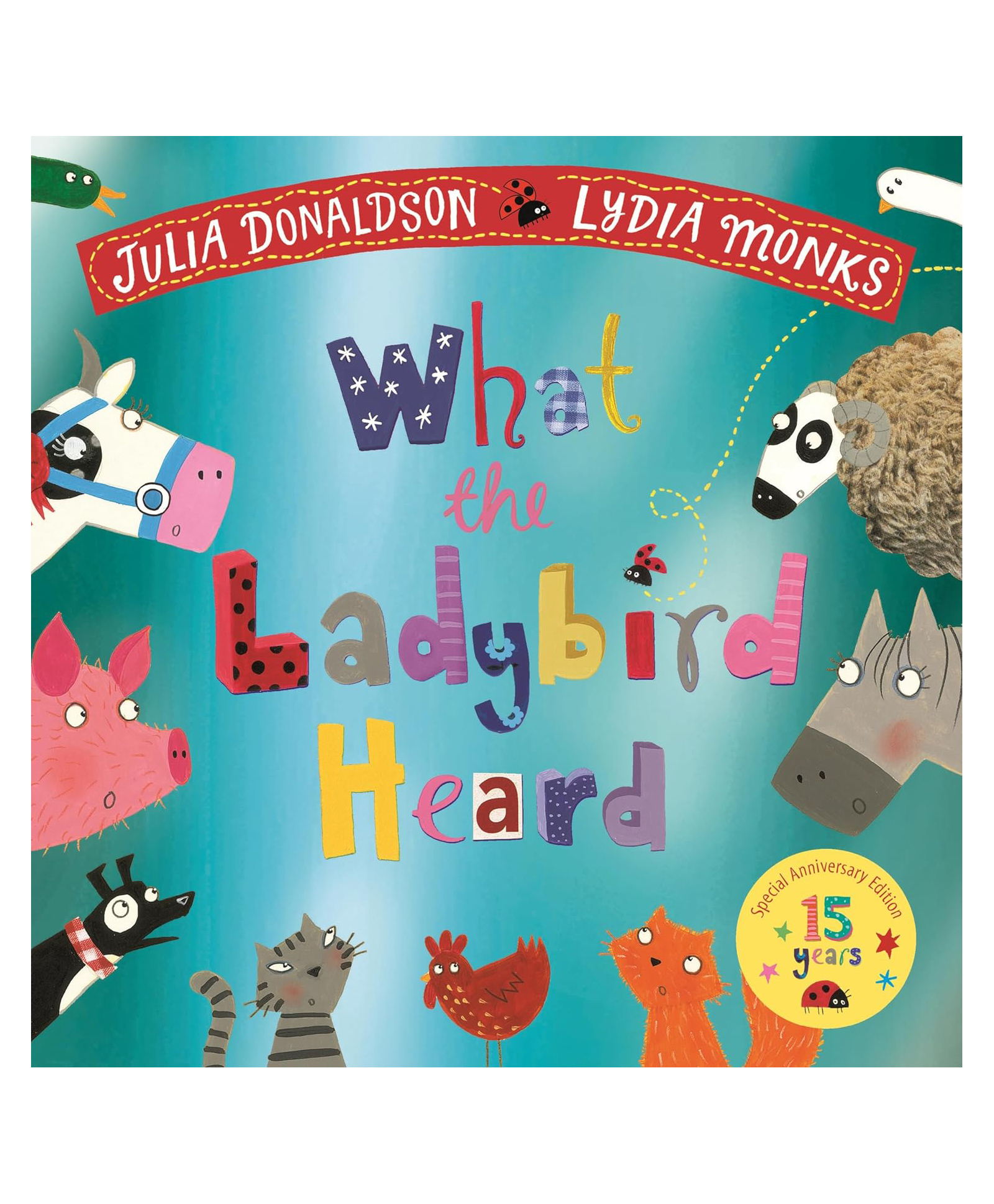 What the Ladybird Heard 15th Anniversary Edition A Story Book By Julia Donaldson, Lydia Monks - English-image-42