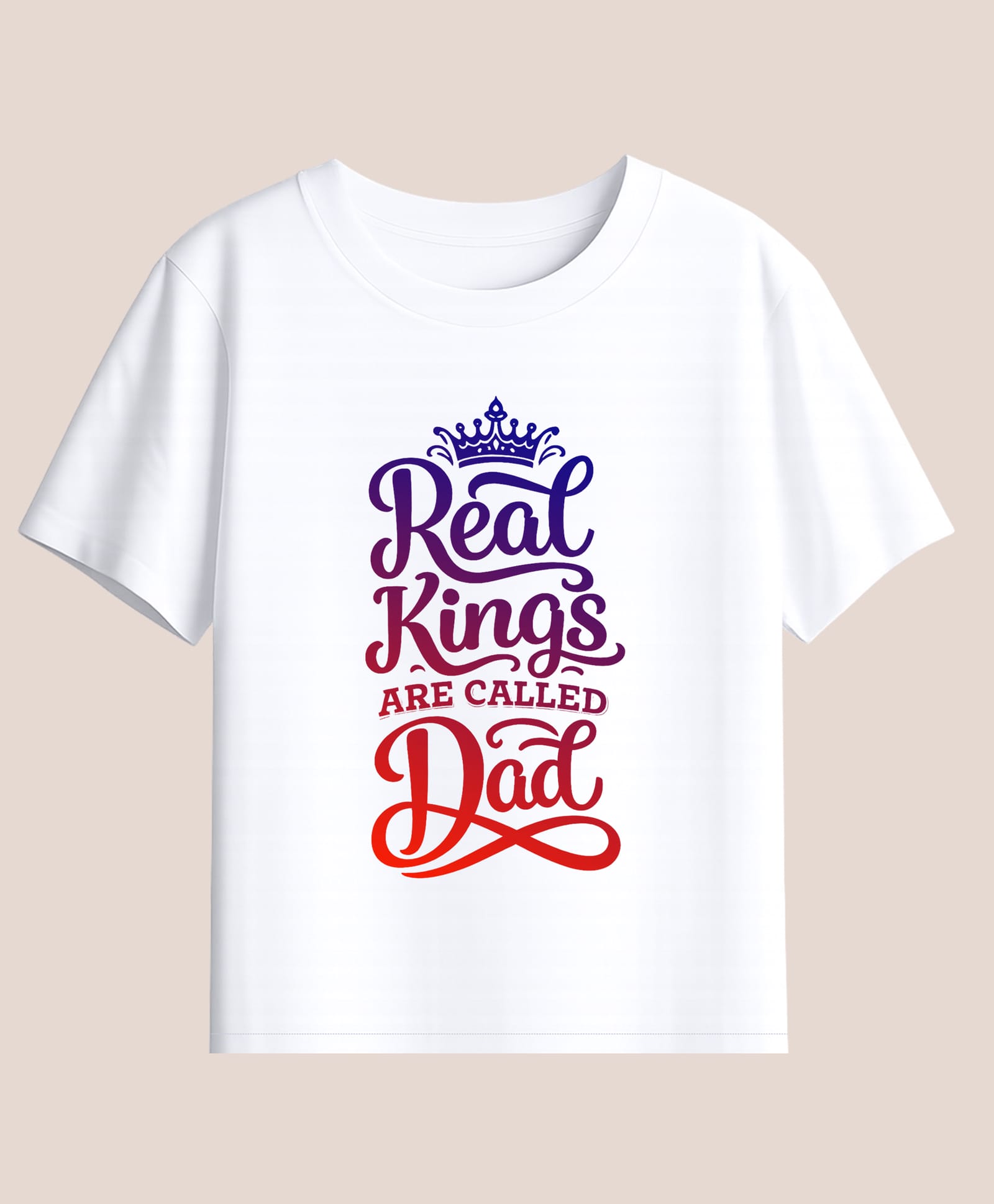 BLUSHES 100% Cotton Knit Fathers day Theme Half Sleeves Real Kings Are Called Dad Text Printed Tee - White-image-40