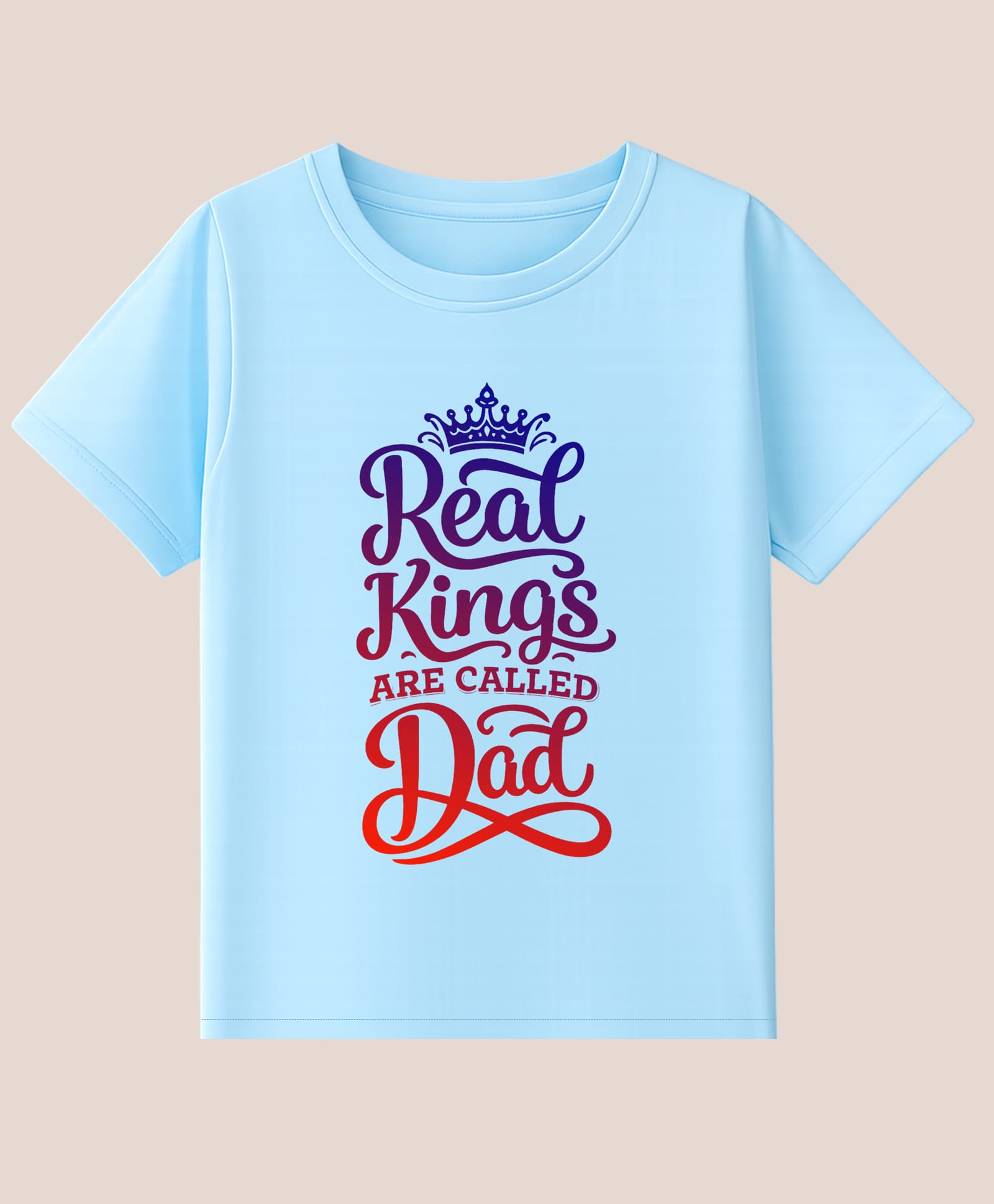 BLUSHES 100% Cotton Knit Fathers day Theme Half Sleeves Real Kings Are Called Dad Text Printed Tee - Aqua Blue-image-42