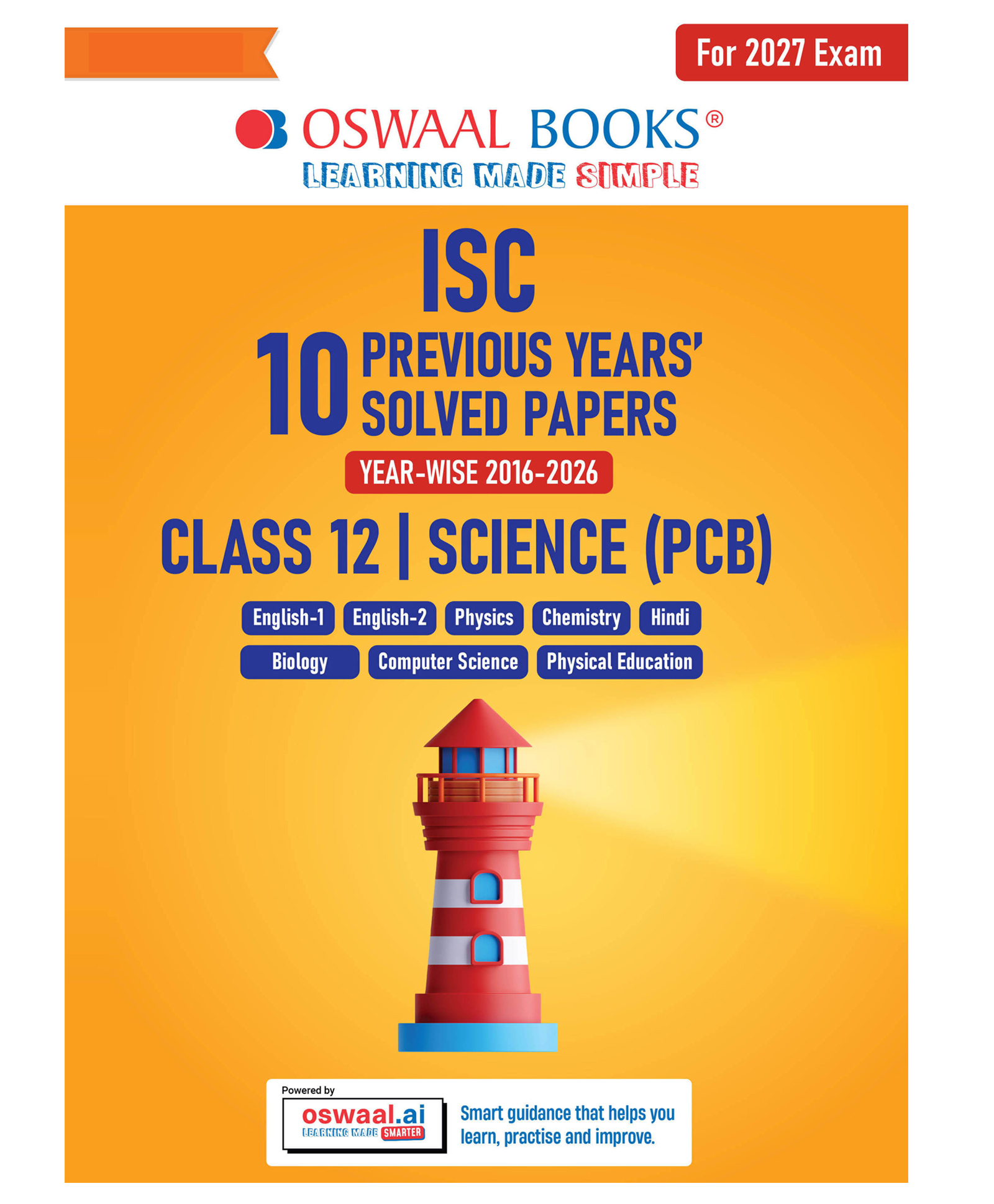 OSWAAL BOOKS ISC 10 Previous Years' Solved Papers Year-wise (2016-2026) |Class12, Science (PCB)|Physics, Chemistry, Biology, Eng1& 2, Hindi, Computer Science, Physical Education (2027 Exam)-image-9