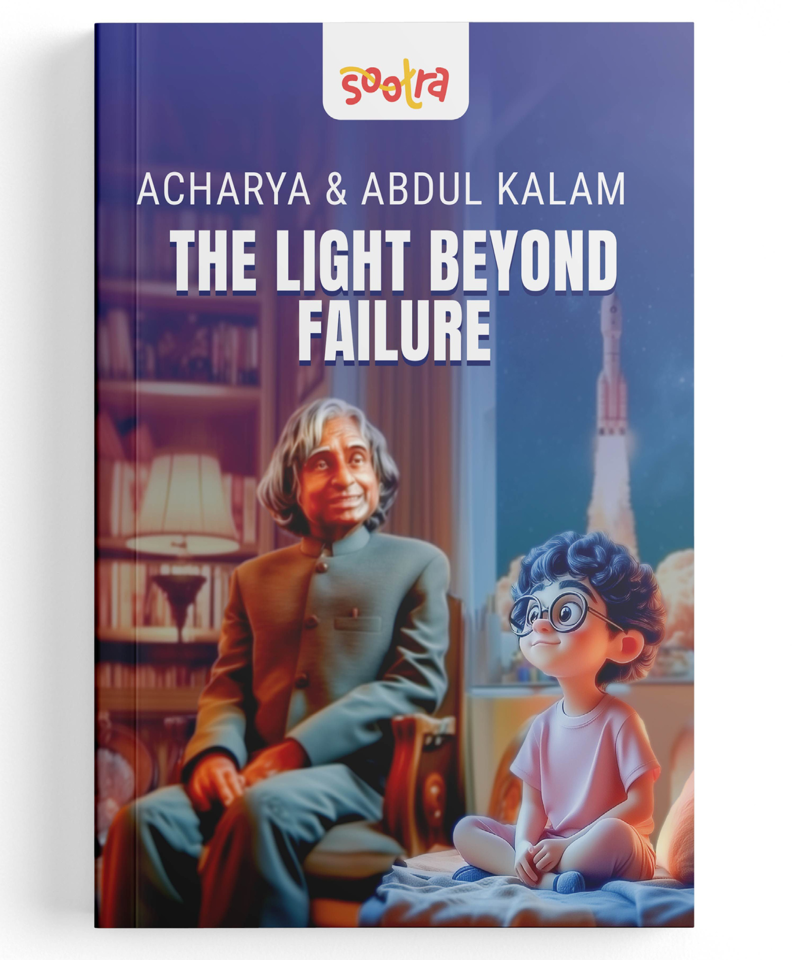 Acharya & Kalam: The Light Beyond Failure: A story-led journey for children about courage, leadership & resilience | Rooted in Indian culture & scientific heritage | For ages up to 13 years-image-24