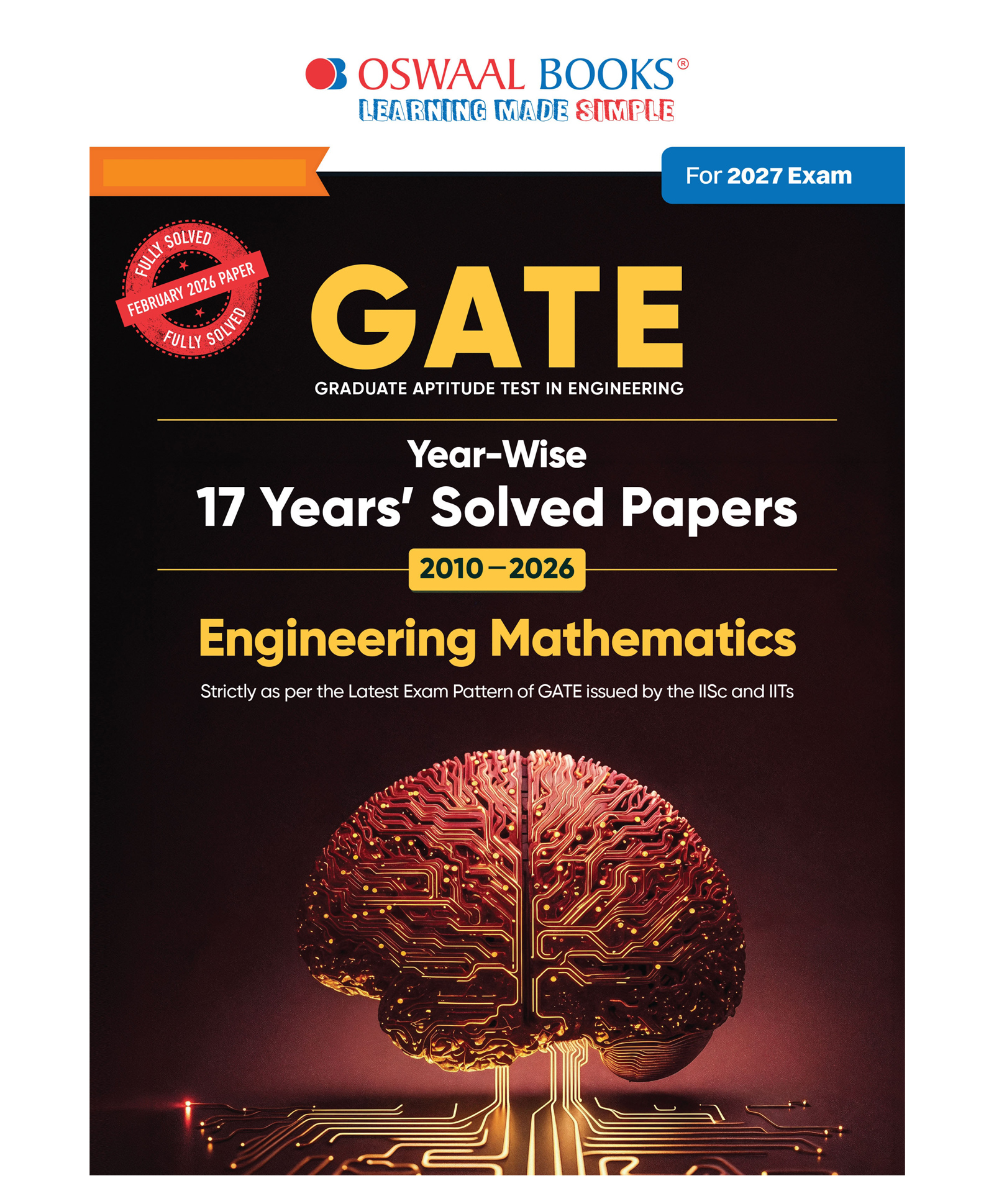 OSWAAL BOOKS GATE Engineering Mathematics 17 Years' Solved Papers (2010 to 2026) | Year-wise | With Solved paper,2026 | 2027 Exam | All Streams: Electronics, Mechanical, Computer Science, IT-image-20