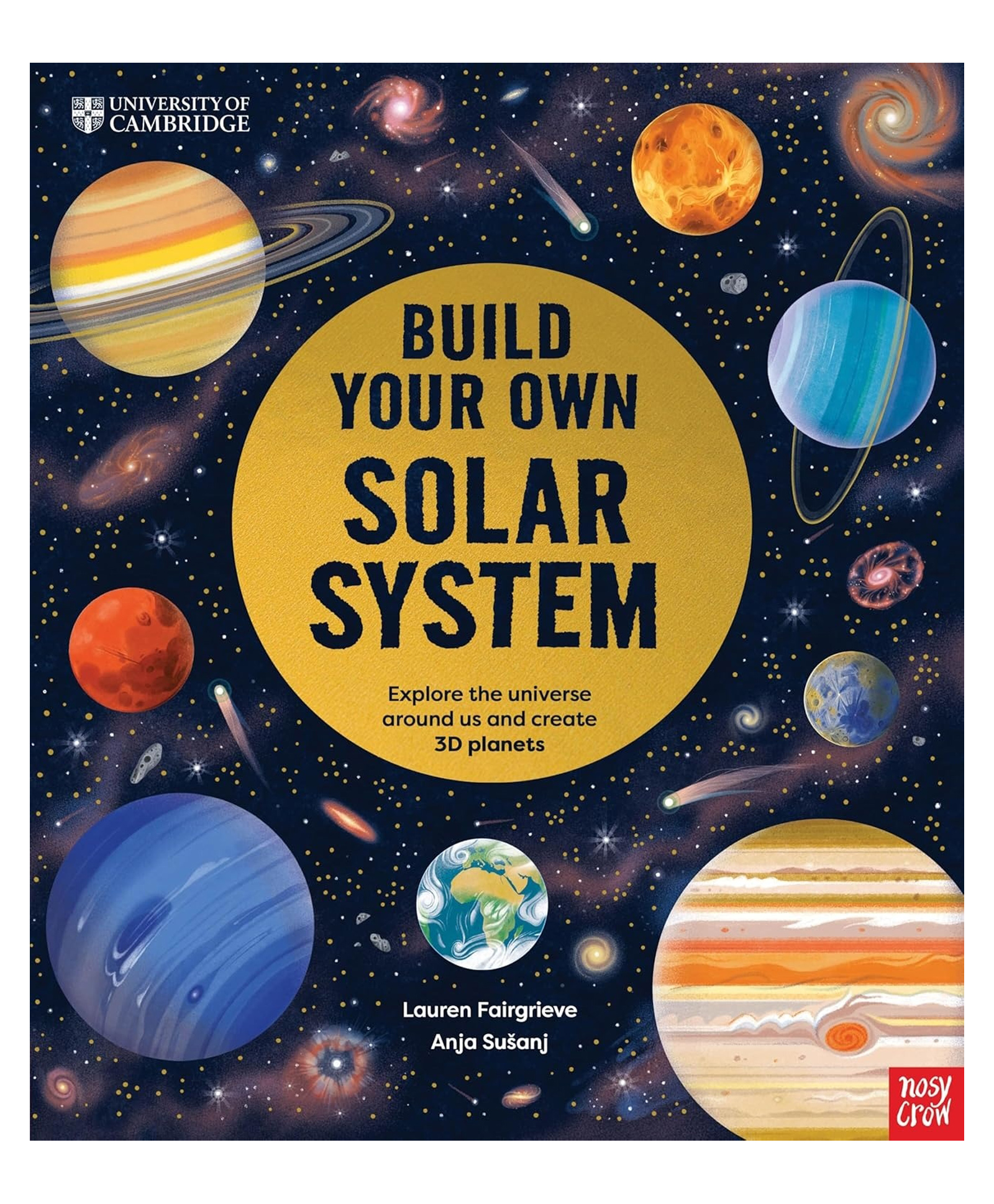 University of Cambridge: Build Your Own Solar System, hardback, By - Lauren Fairgrieve, Anja Susanj - English-image-7